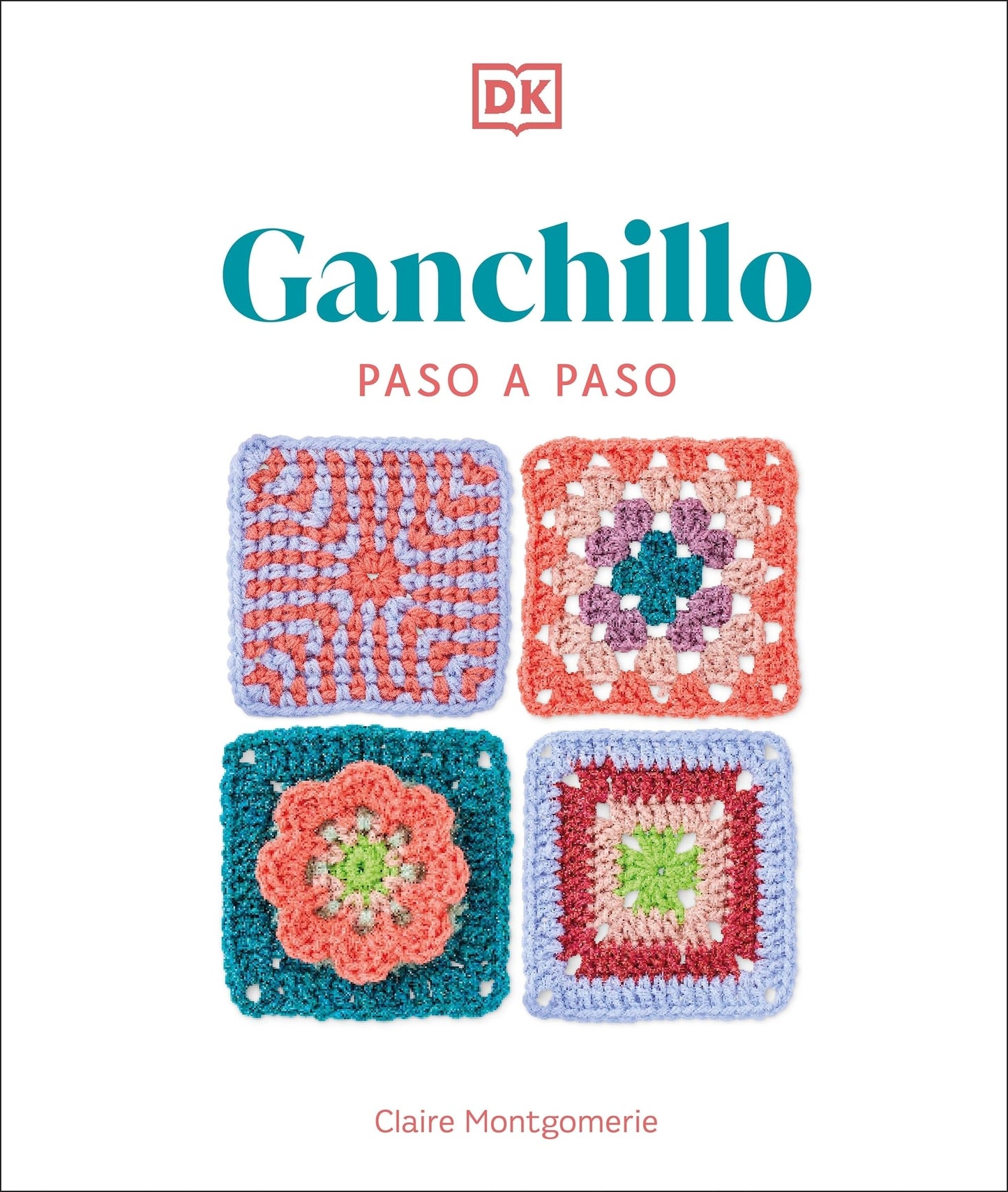 Libro: Ganchillo paso a paso (Manualidades DK)