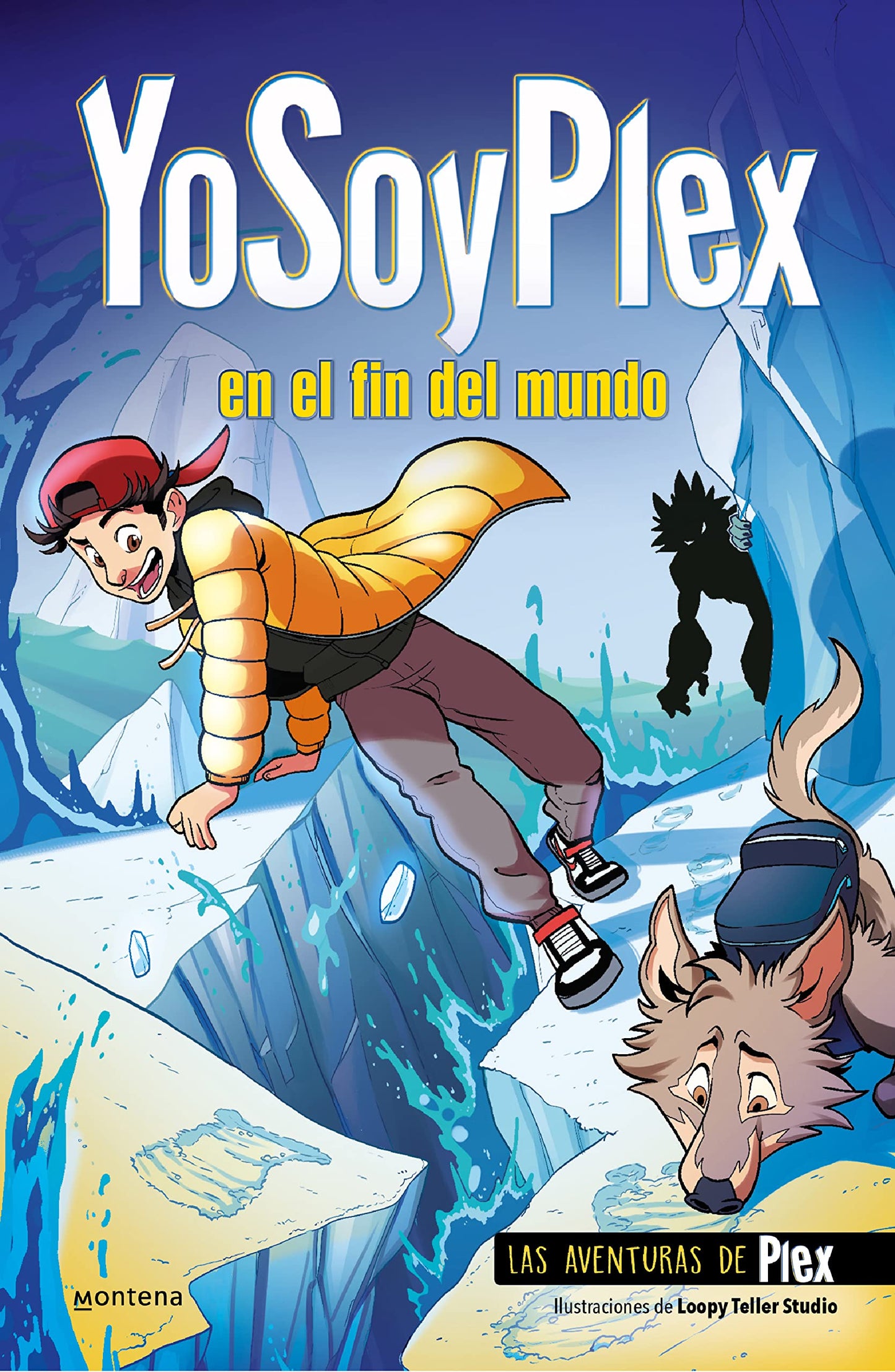 Libro: YoSoyPlex en el fin del mundo (Las Aventuras de Plex 2) (Lo más visto)