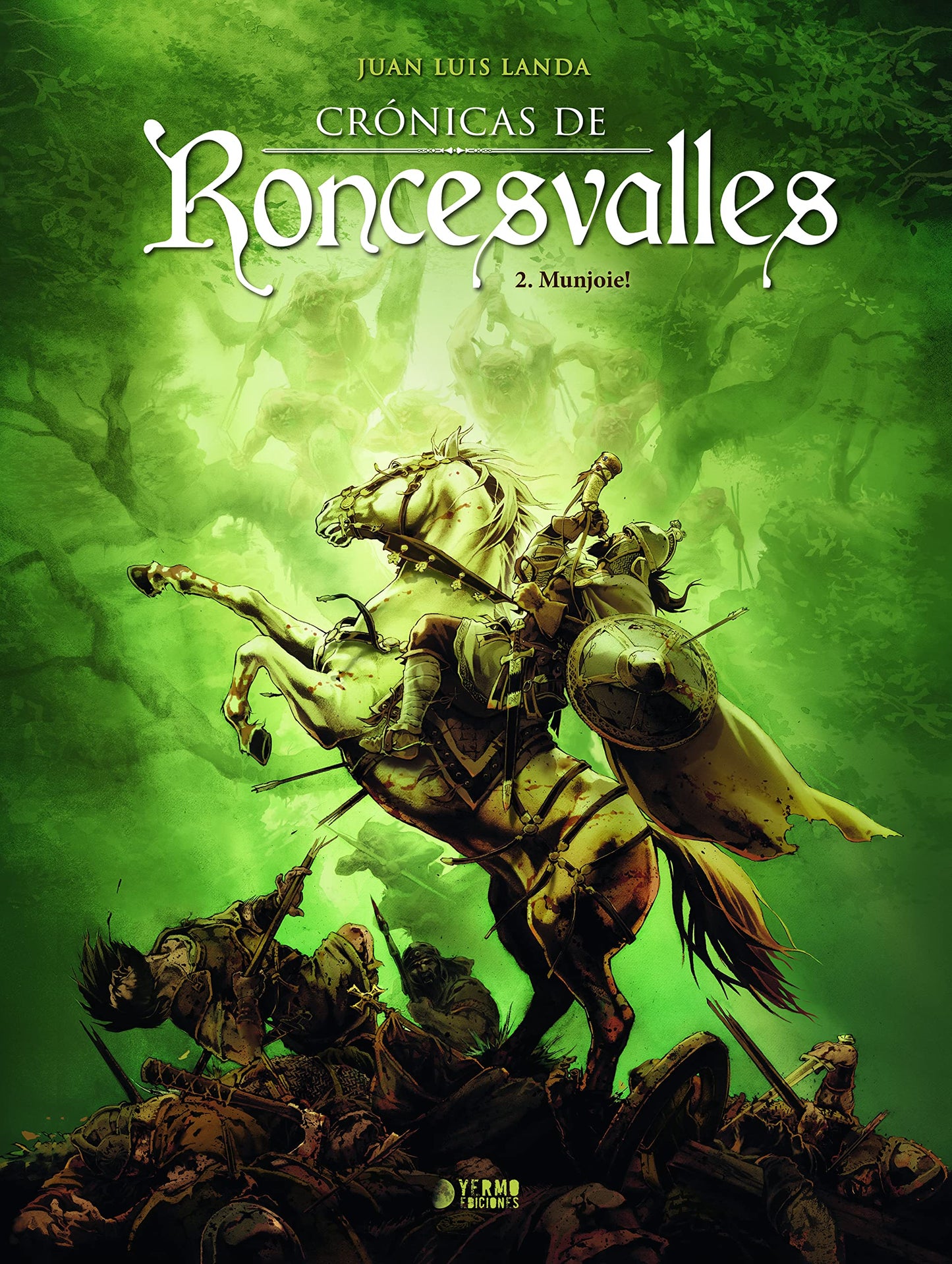 Libro: Cronicas De Roncesvalles 2 Munjoie
