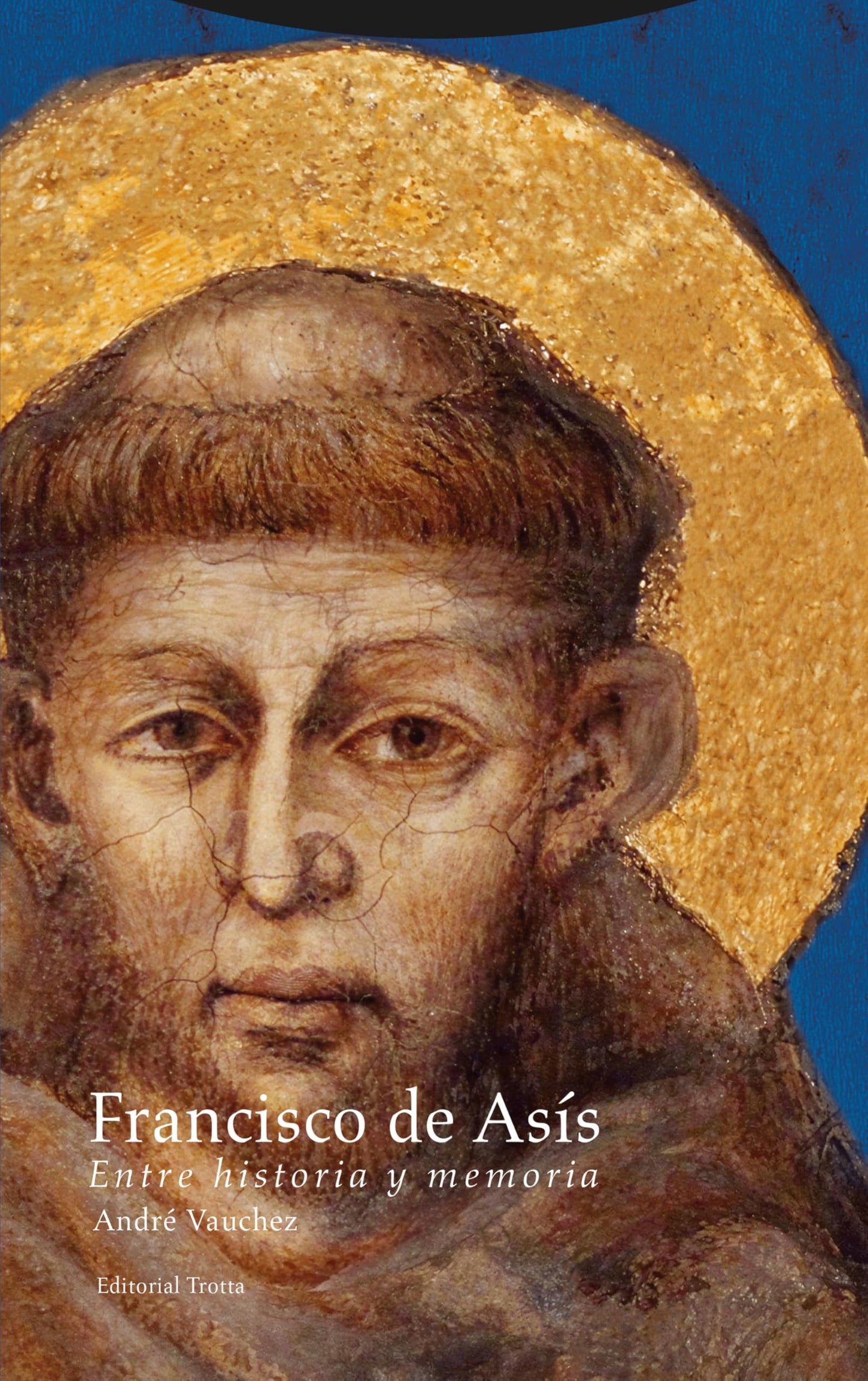 Libro: Francisco de Asís: Entre historia y memoria (Tiempo Recobrado)