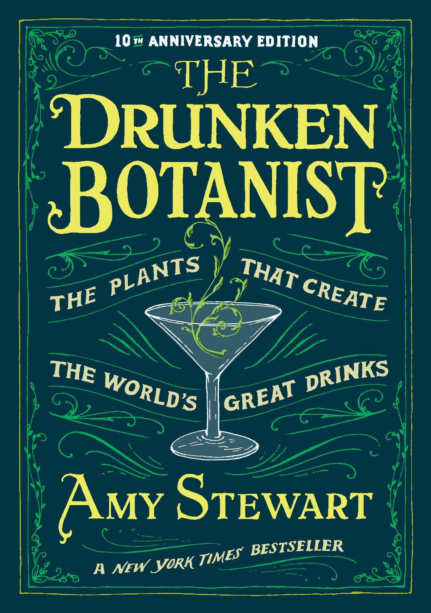 Libro: The Drunken Botanist: The Plants that Create the World’s Great Drinks: 10th Anniversary Edition