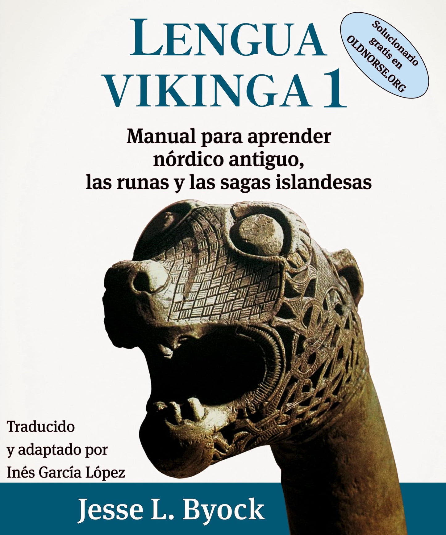 Libro: Lengua vikinga 1: Manual para aprender nórdico antiguo, las runas y las sagas islandesas (Viking Language Old Norse Icelandic Series) (Spanish Edition)