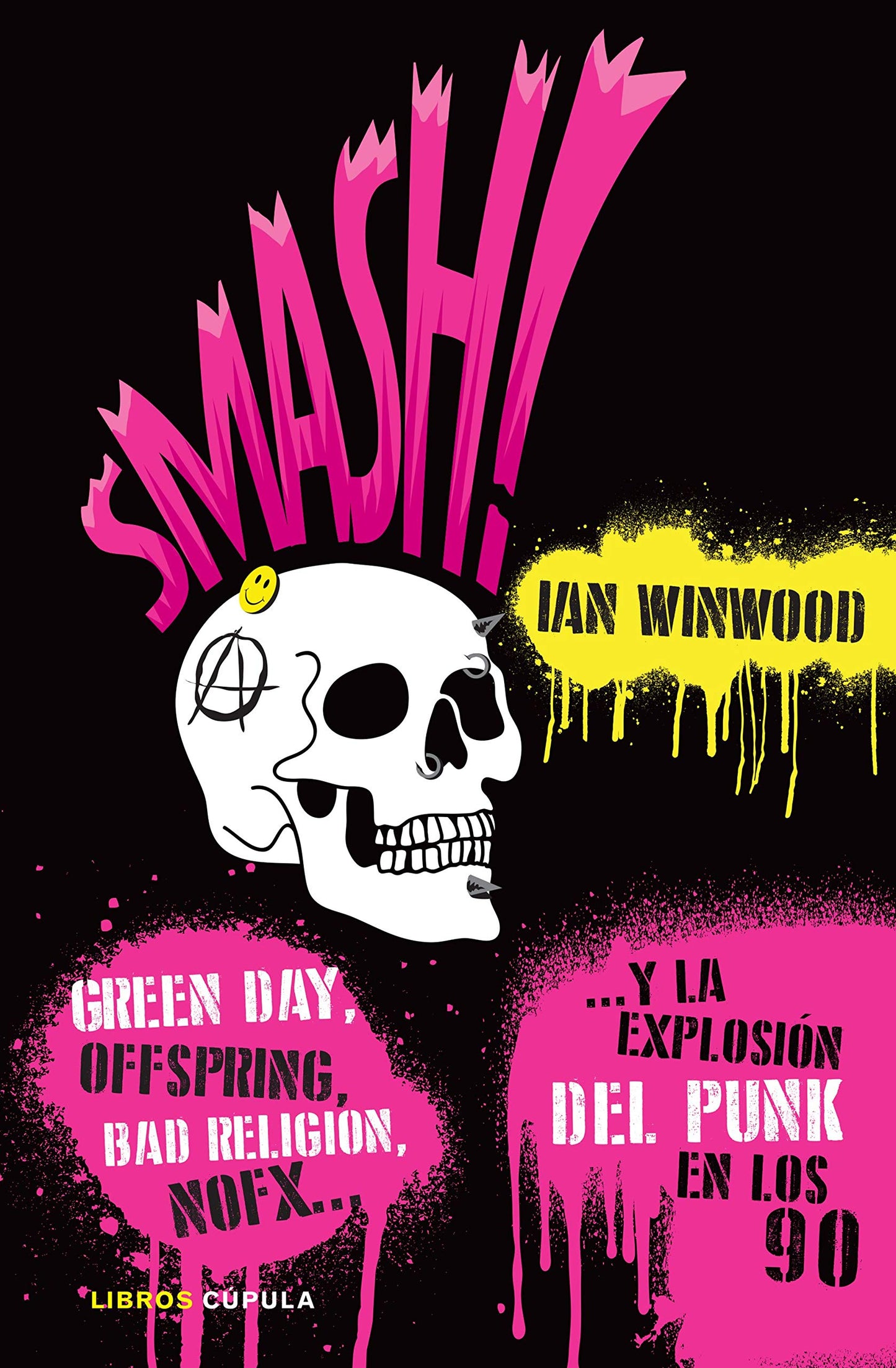 Libro: Smash!: ... Y la explosión del punk en los 90