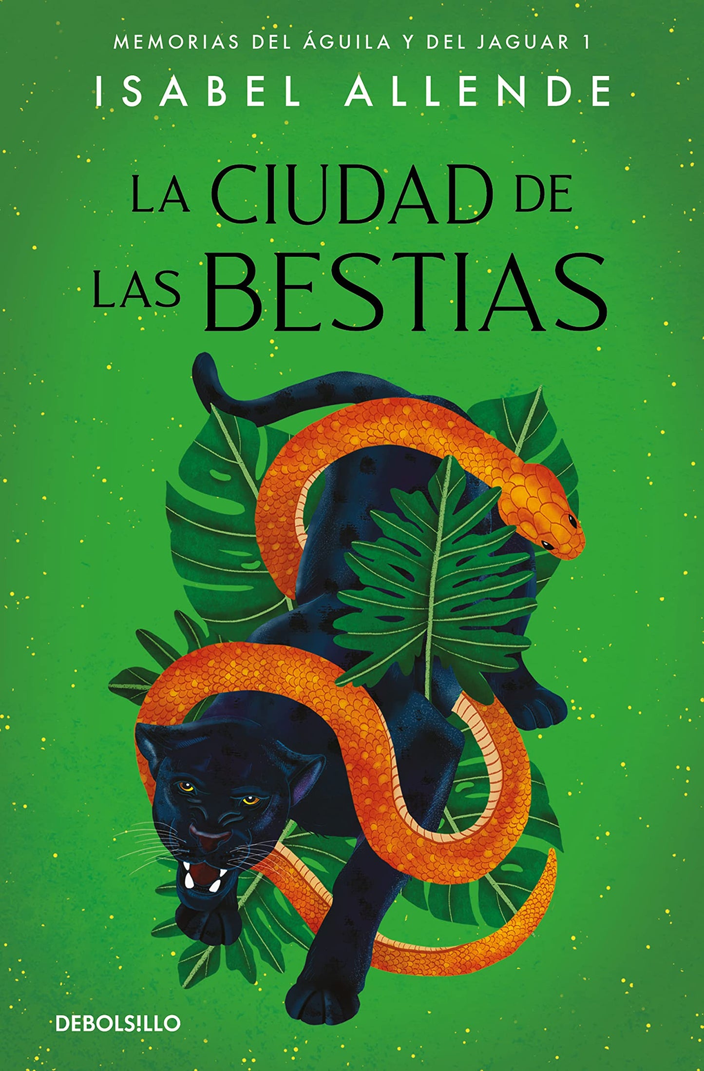 Libro: La ciudad de las Bestias (Memorias del Águila y del Jaguar 1) (Best Seller)