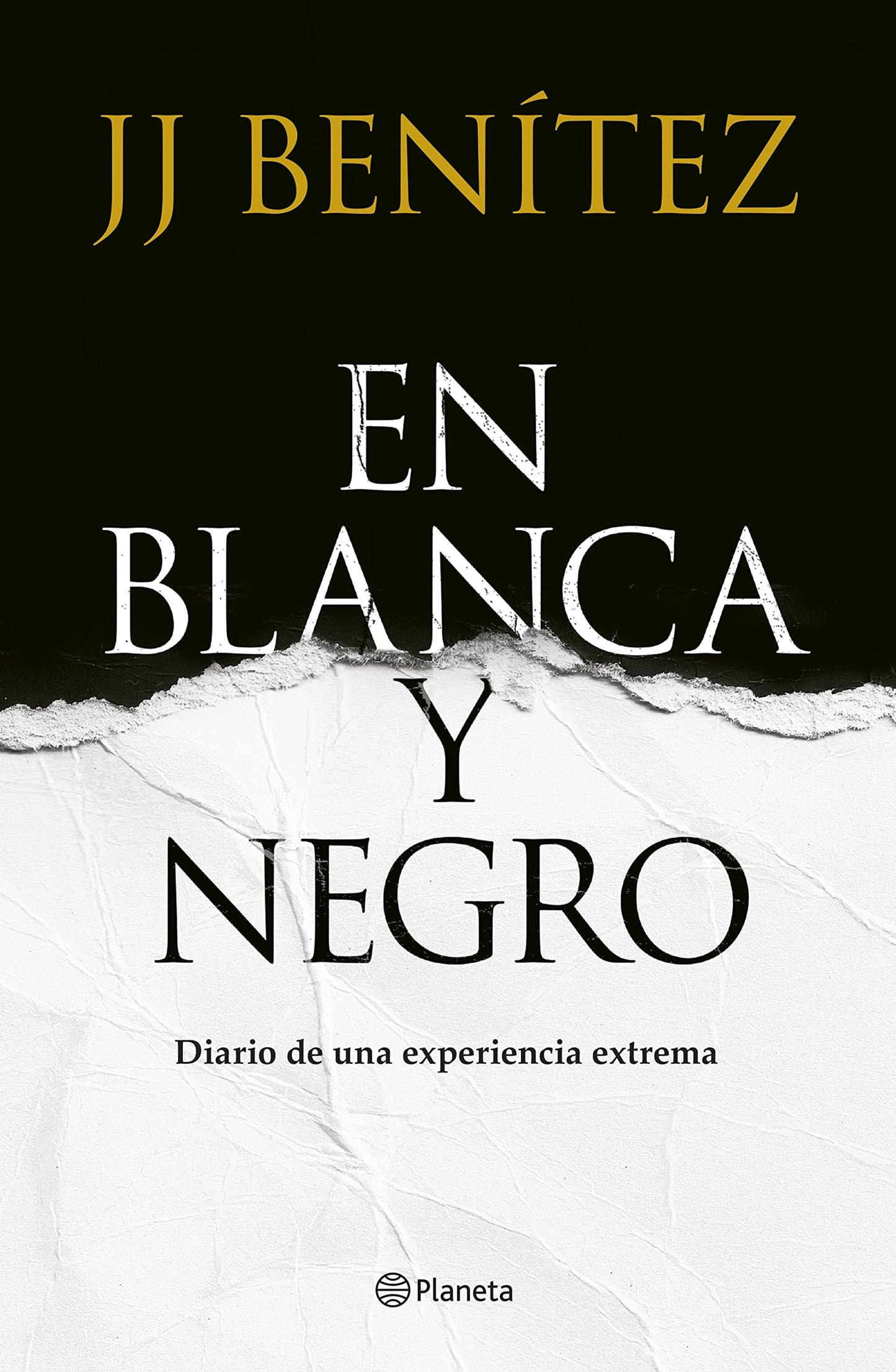 Libro: En Blanca y negro: Diario de una experiencia extrema (Biblioteca J. J. Benítez)