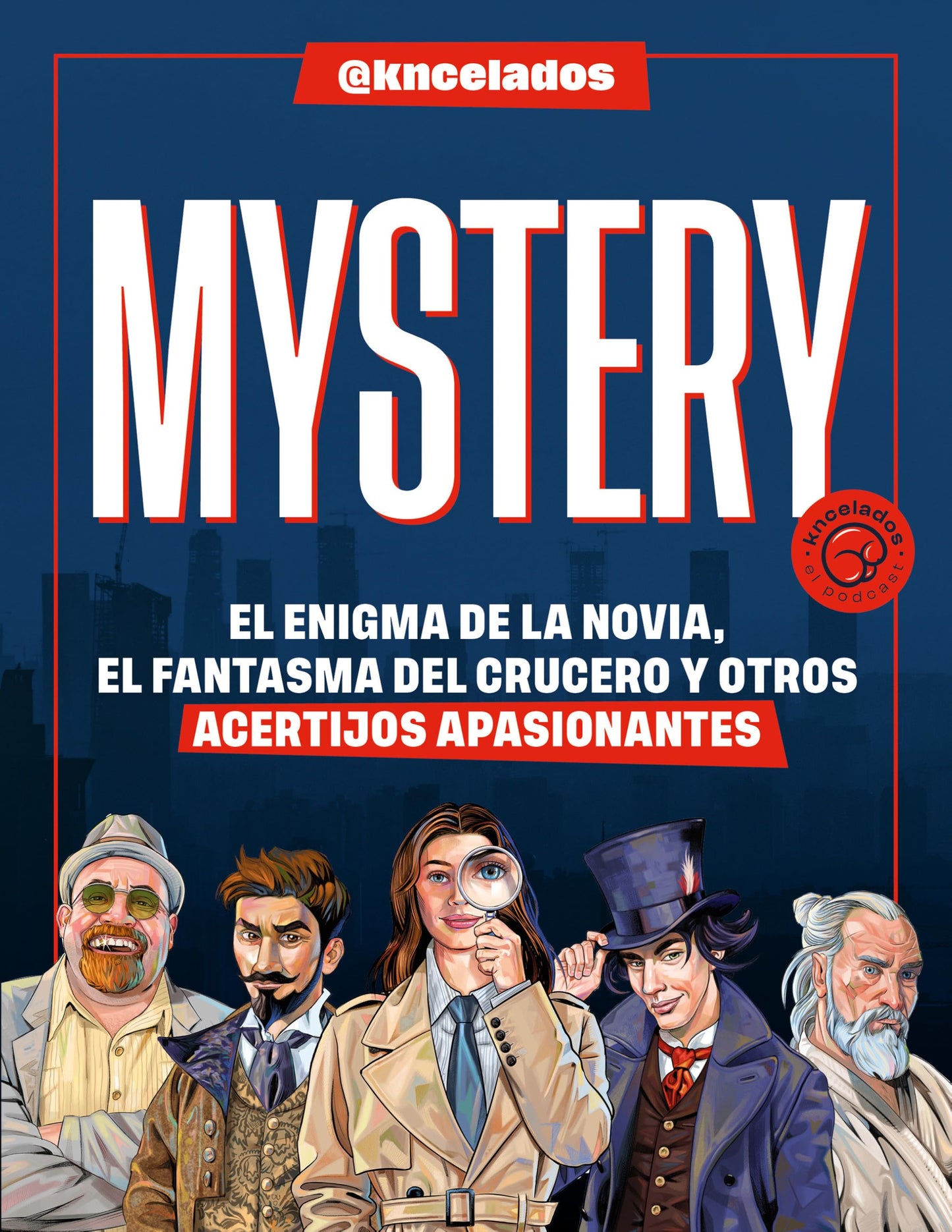 Mystery: El enigma de la novia, el fantasma del crucero y otros acertijos apasionantes (No ficción)