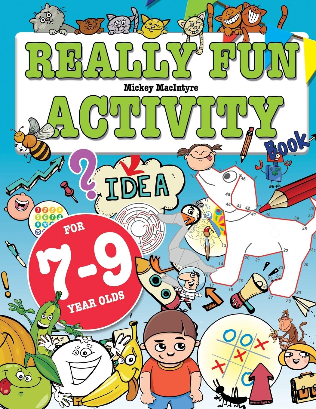 Libro: Really Fun Activity Book For 7-9 Year Olds: Fun & educational activity book for seven to nine year old children