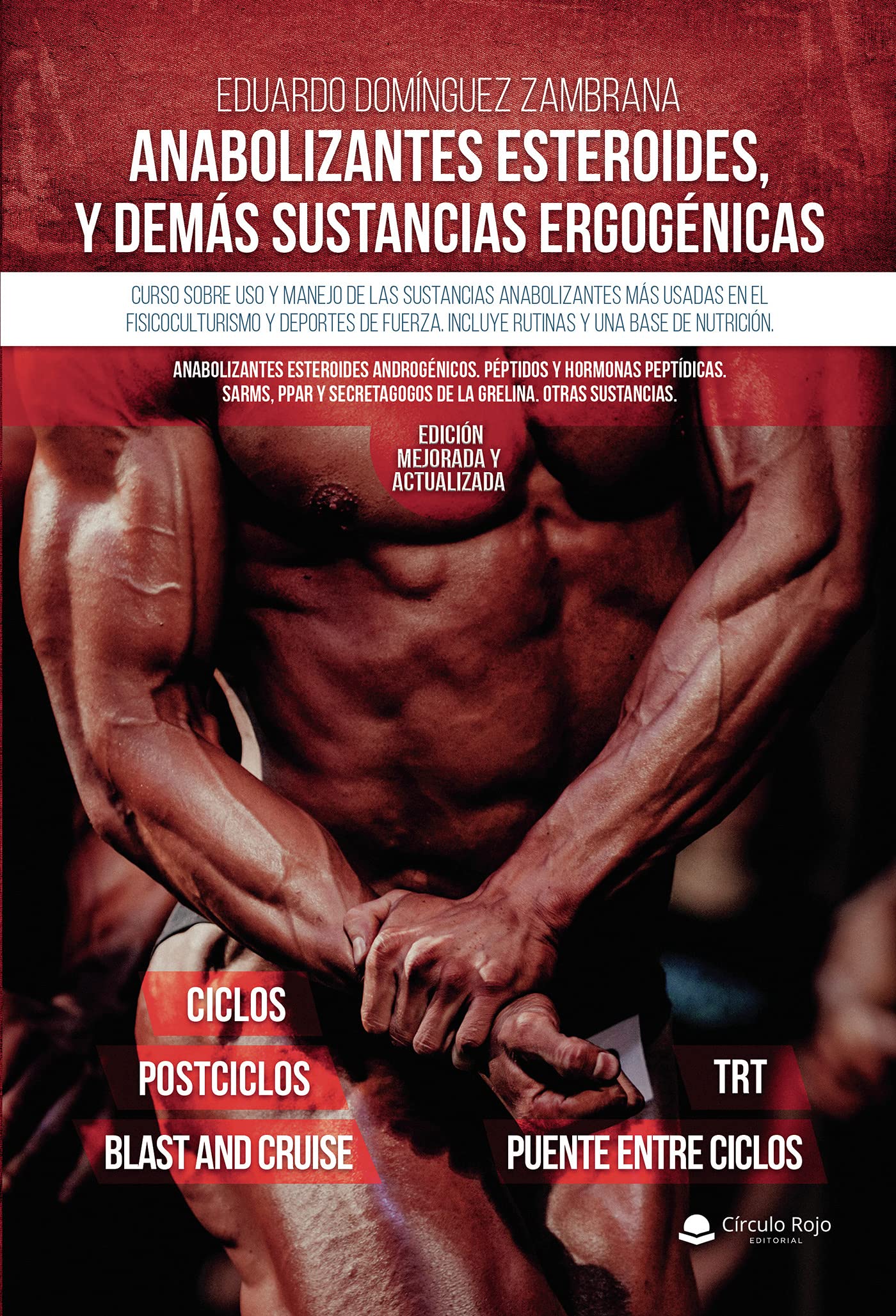Libro: Anabolizantes esteroides y demás sustancias ergogénicas (SIN COLECCION)