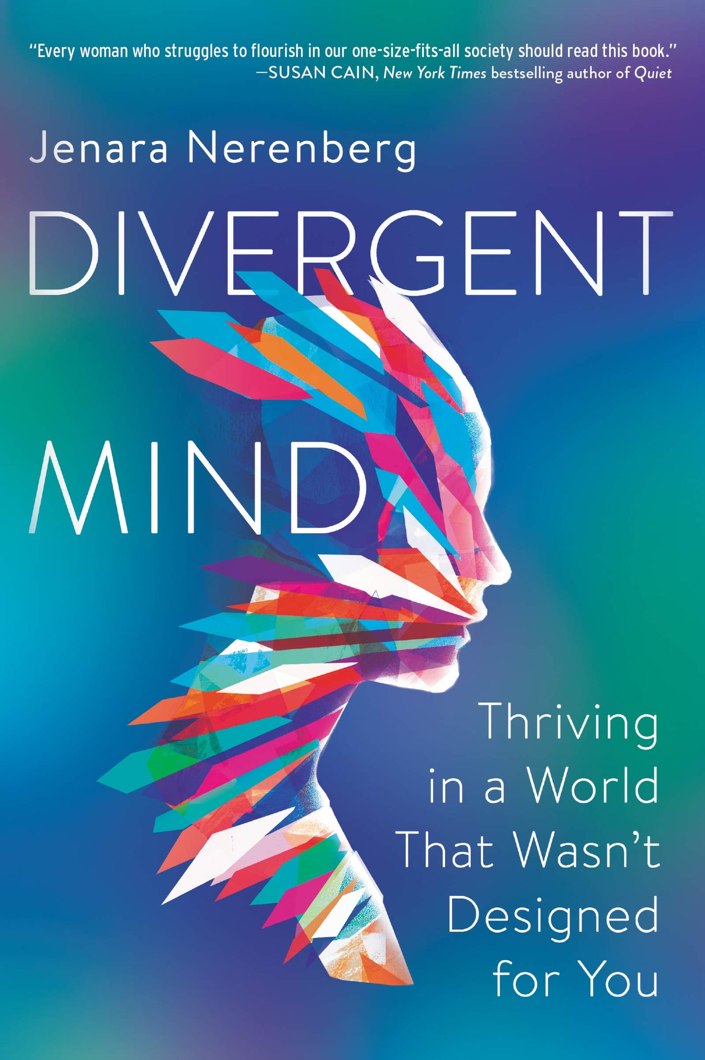 Libro: Divergent Mind: Thriving in a World That Wasn’t Designed for You