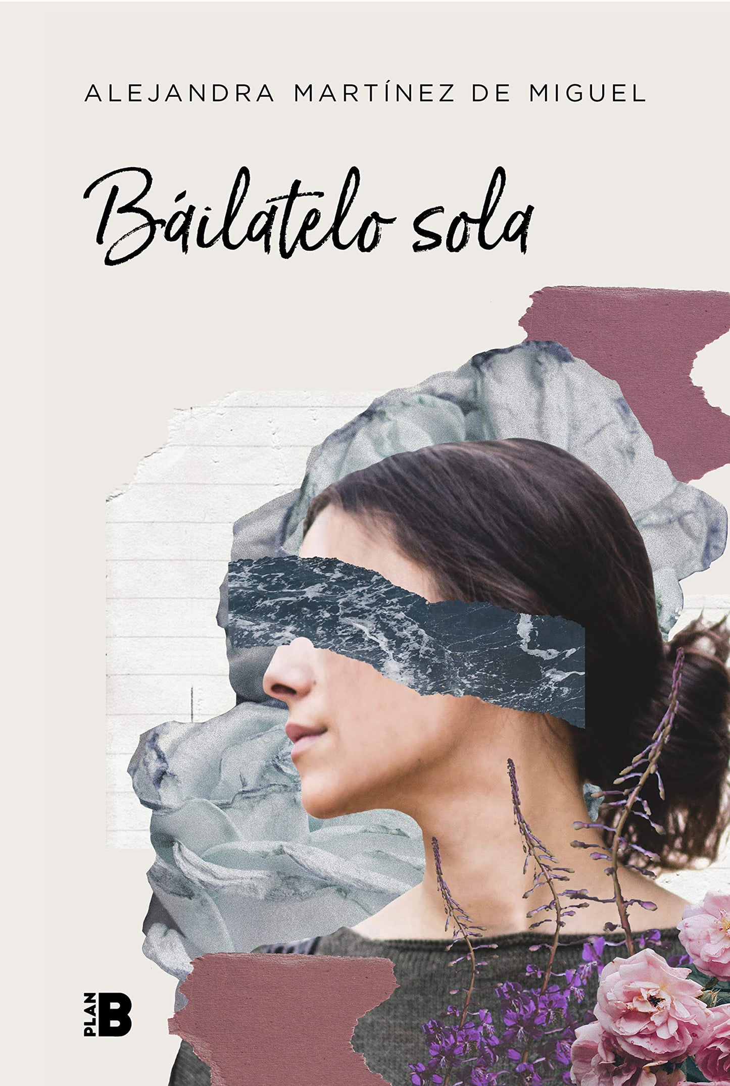 Libro: Báilatelo sola (Somos B)