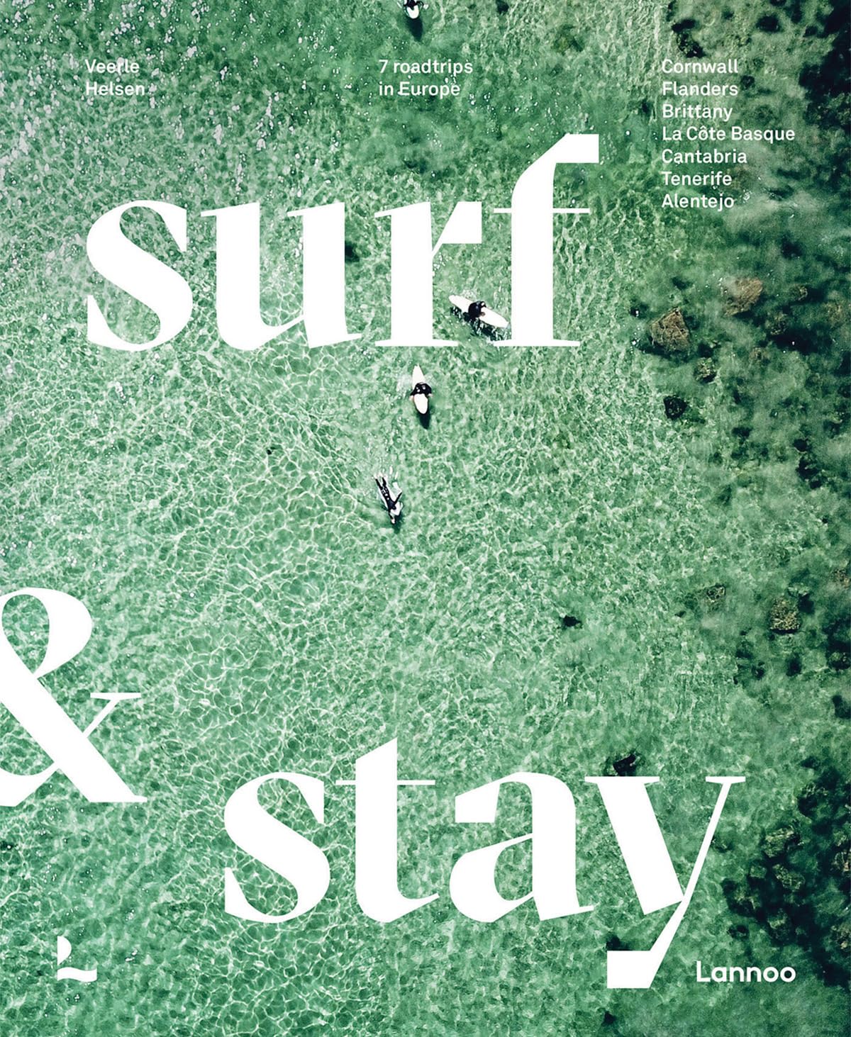 Libro: Surf & Stay: 7 Road Trips in Europe (Art & Stay)