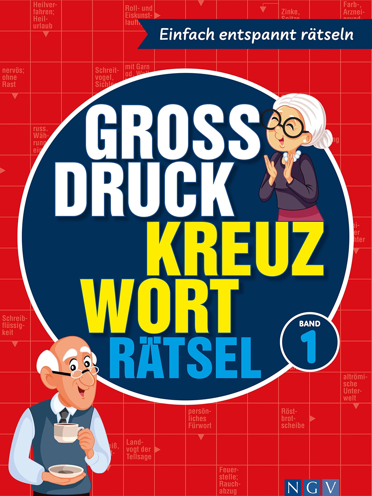Libro: Großdruck Kreuzworträtsel Band 1: Einfach entspannt rätseln - auch ohne Brille für Erwachsene und Senioren