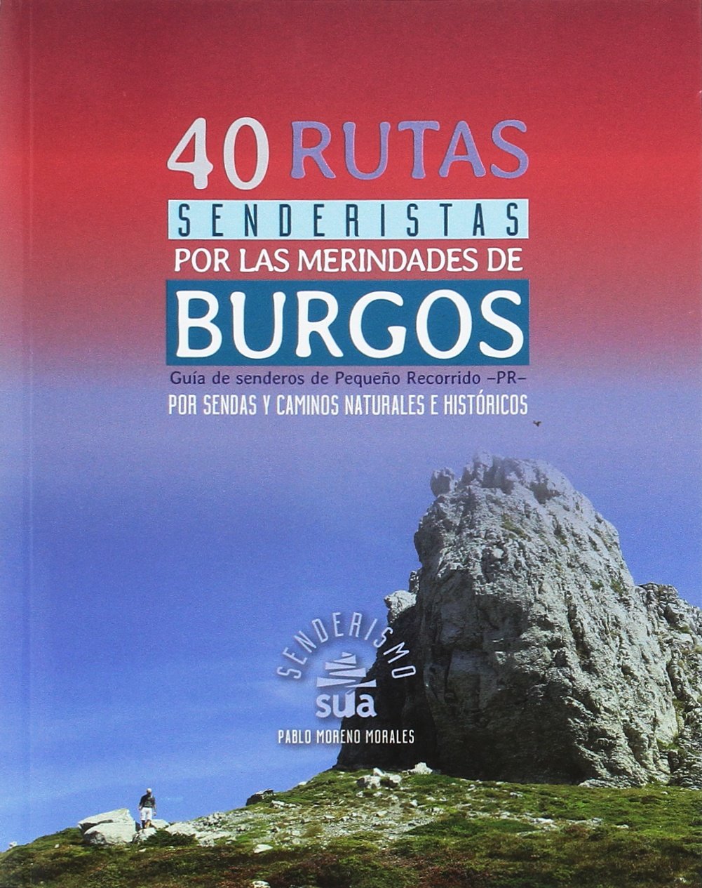 Libro: 40 Rutas senderistas por las merindades de Burgos