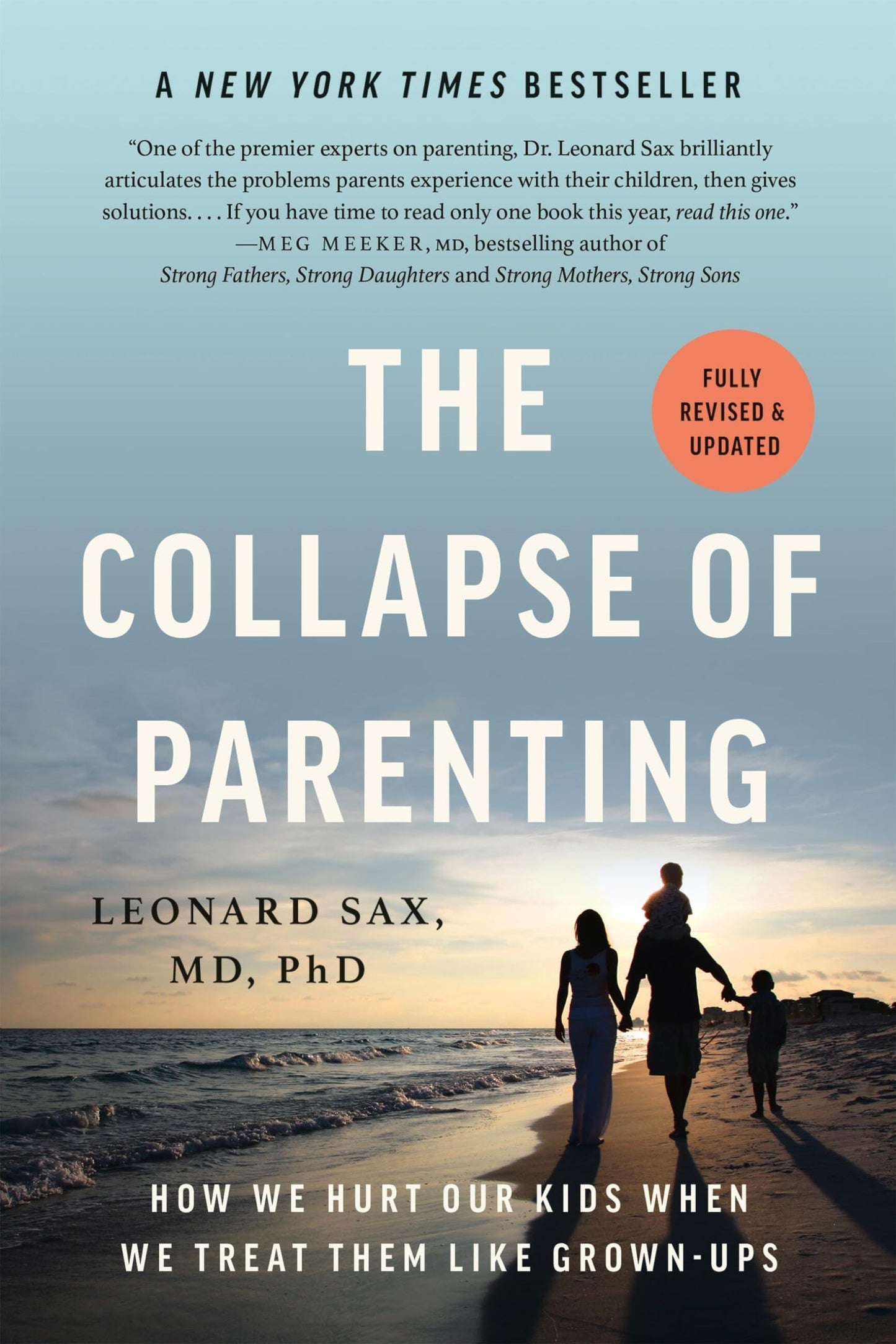 Libro: The Collapse of Parenting: How We Hurt Our Kids When We Treat Them Like Grown-Ups