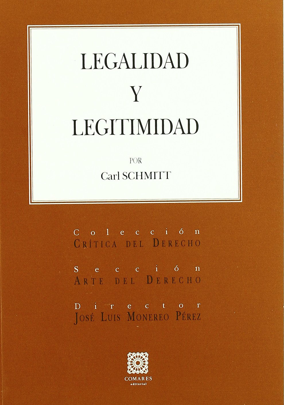 Libro: LEGALIDAD Y LEGITIMIDAD (SIN COLECCION)