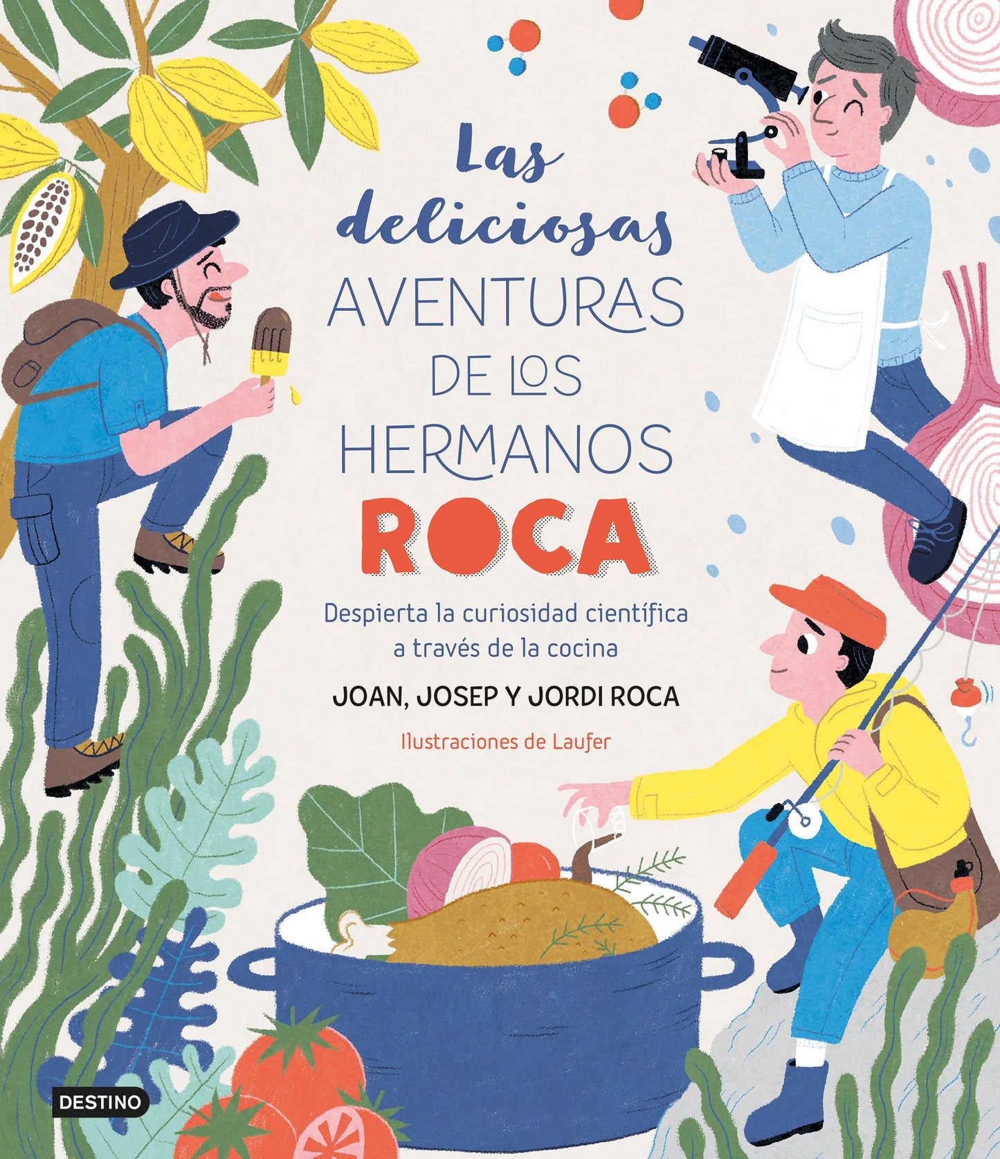 Libro: Las deliciosas aventuras de los hermanos Roca: Despierta la curiosidad científica a través de la cocina (Libros de conocimiento)