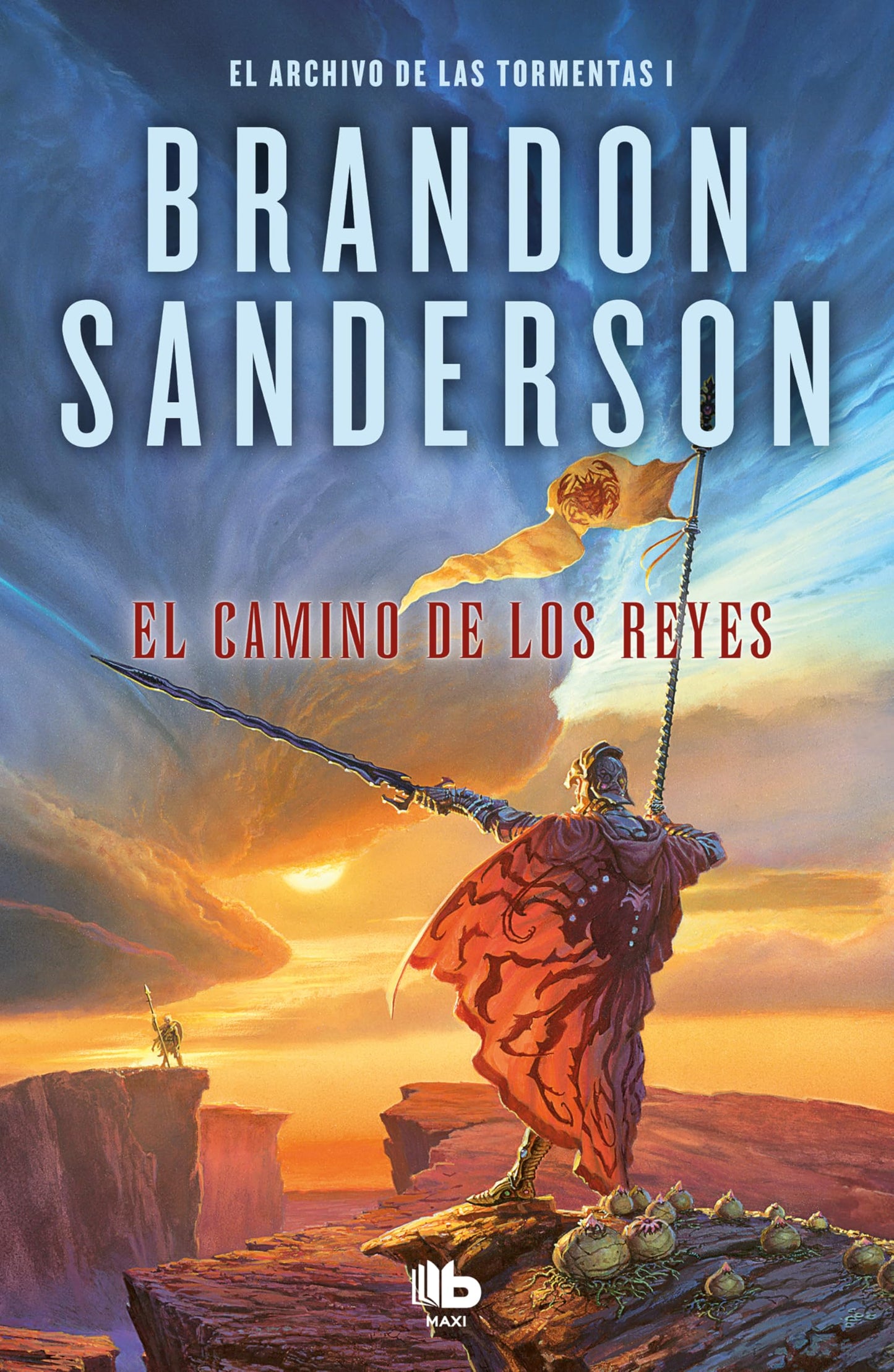 El camino de los reyes (El Archivo de las Tormentas 1): Una novela de El Archivo de las Tormentas (Ficción)