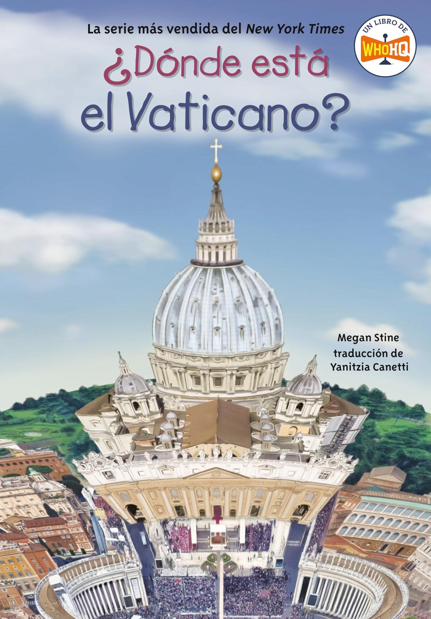 Libro: ¿Dónde está el Vaticano? (Where Is the Vatican? Spanish Edition)