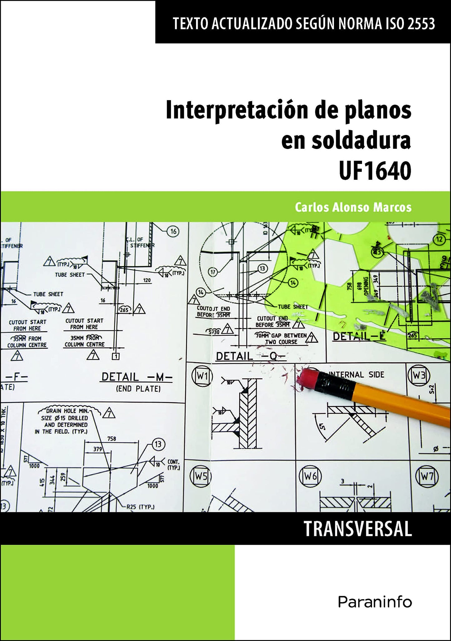 Libro: Interpretación de planos en soldadura (Fabricación Mecánica)
