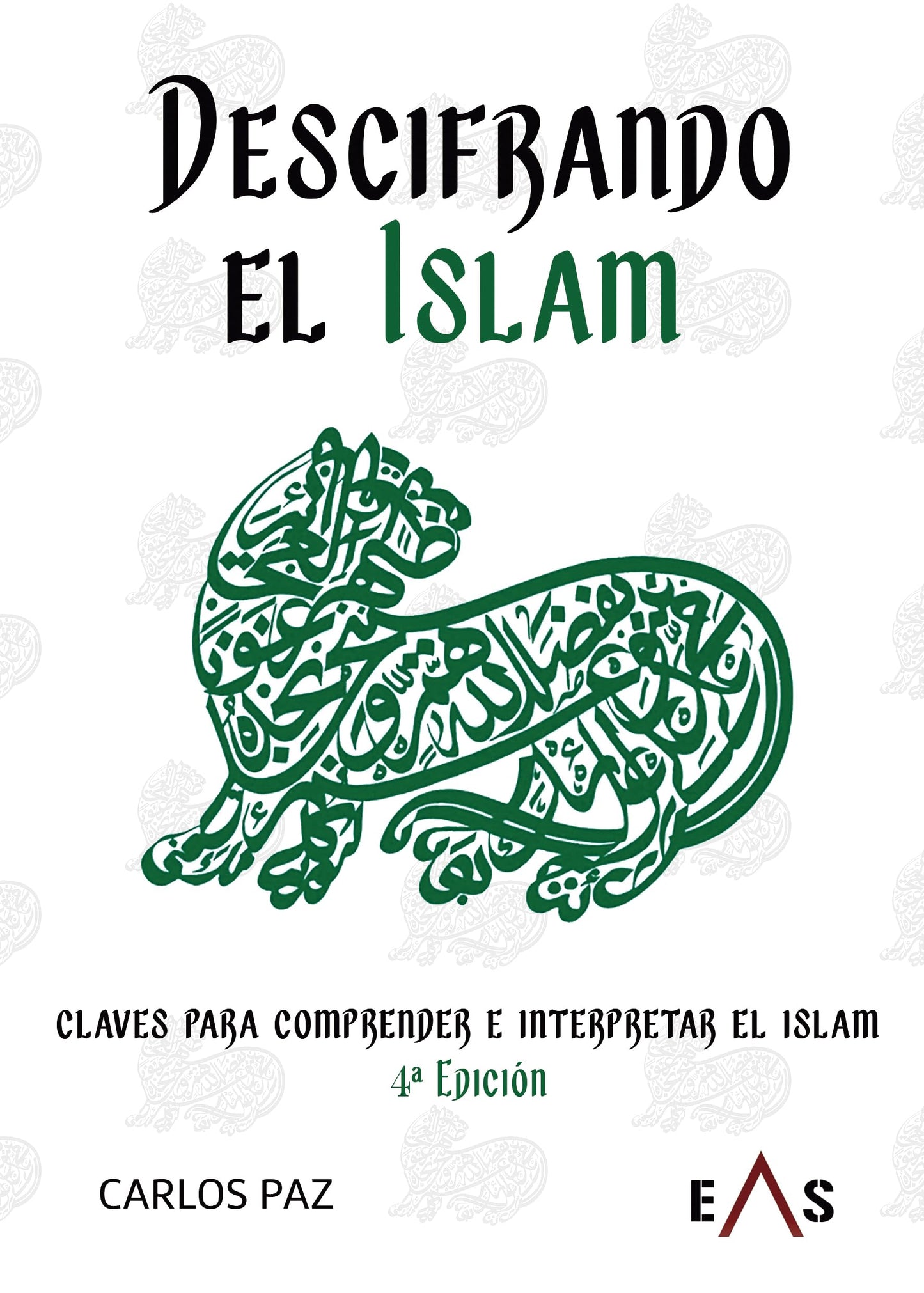 Descifrando el Islam: Claves para comprender e interpretar el Islam: 24 (Khronos)