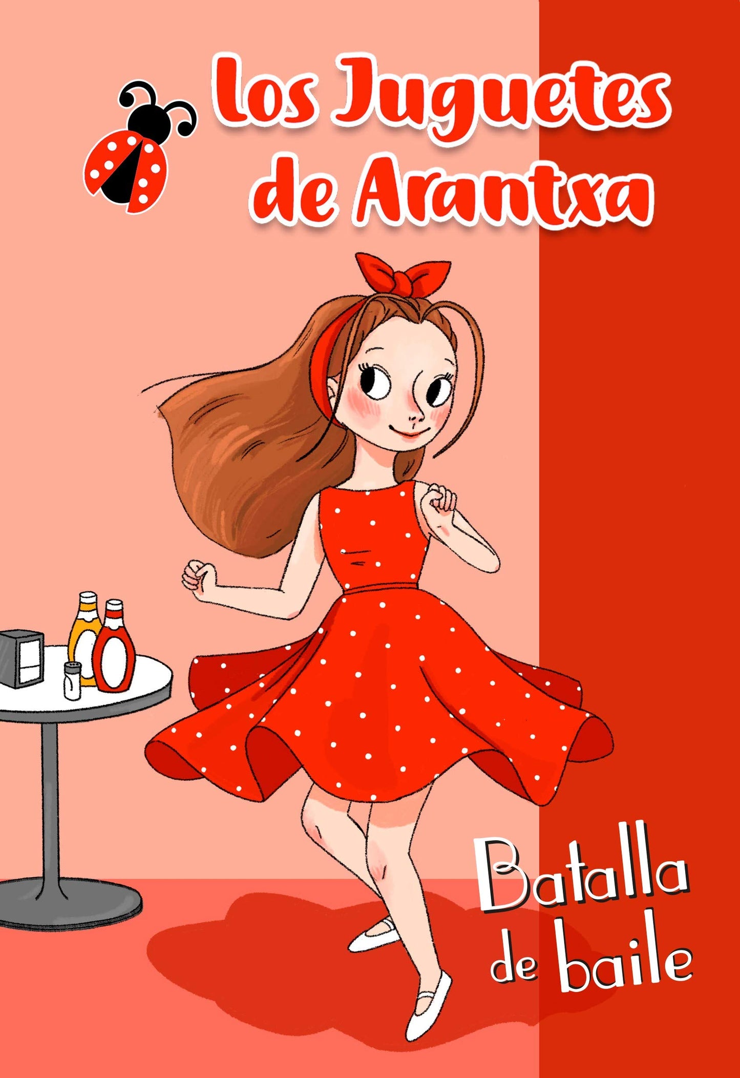 Libro: Batalla de Baile (Los juguetes de Arantxa) (Primeras lecturas)