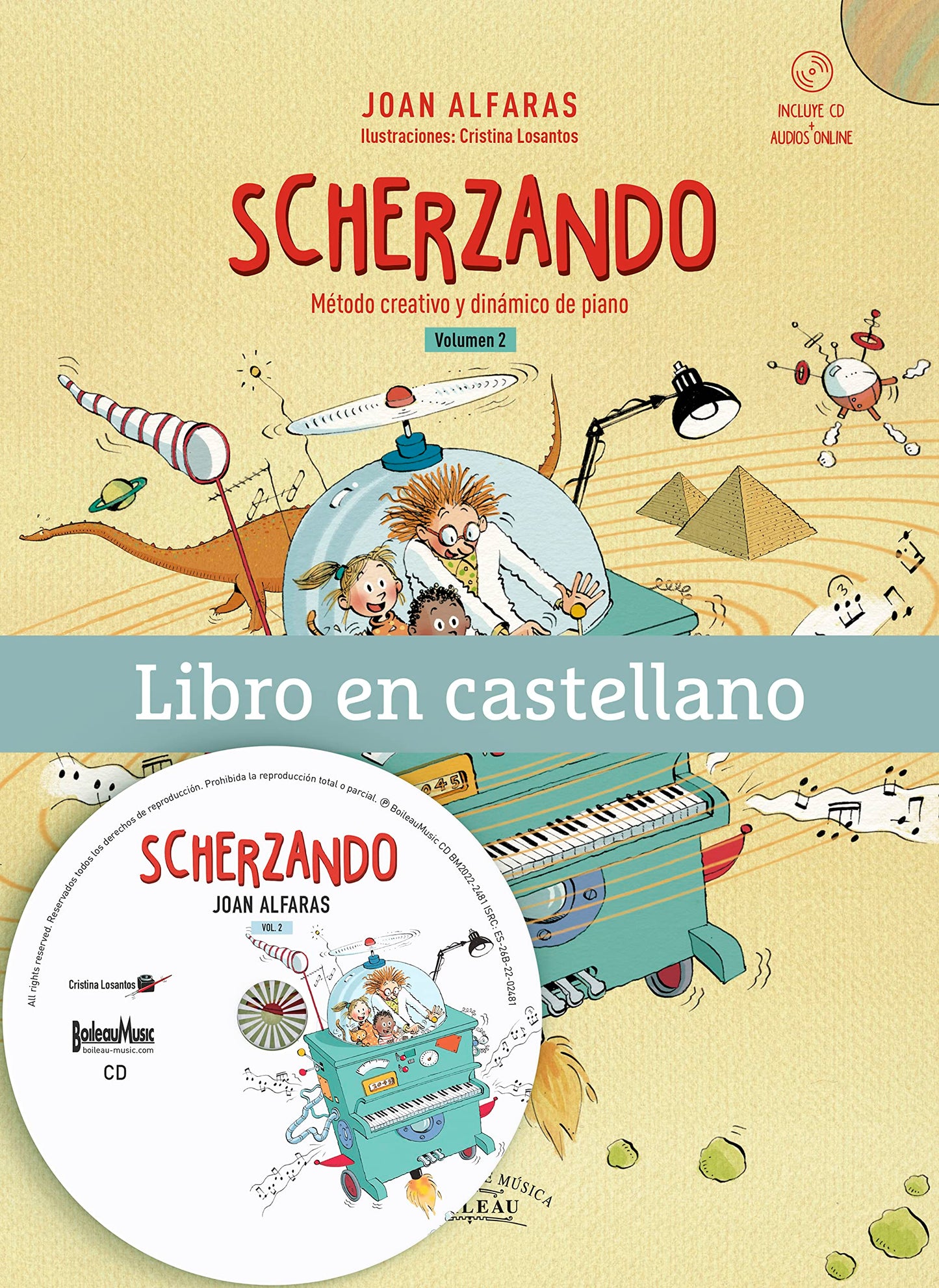 Libro: SCHERZANDO vol. 2 | Método creativo y dinámico de piano | Libro en castellano (B.4121) | piano para niños | curso de piano para principiantes adultos | método de piano | Contiene CD y audios online