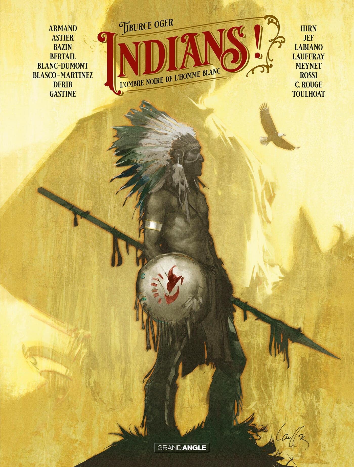Libro: Go West : Indians ! - volume 02 - histoire complète: L'ombre noire de l'homme blanc
