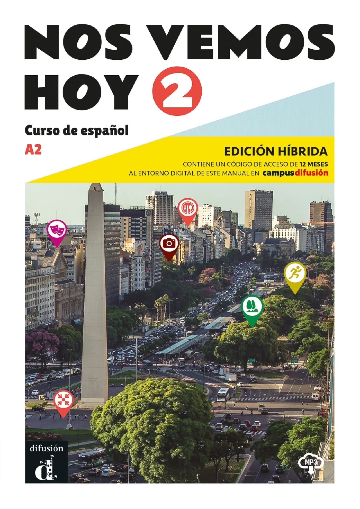 Libro: Nos vemos Hoy 2 Ed. hibríada Edición para estudiantes: 0: Vol. 2