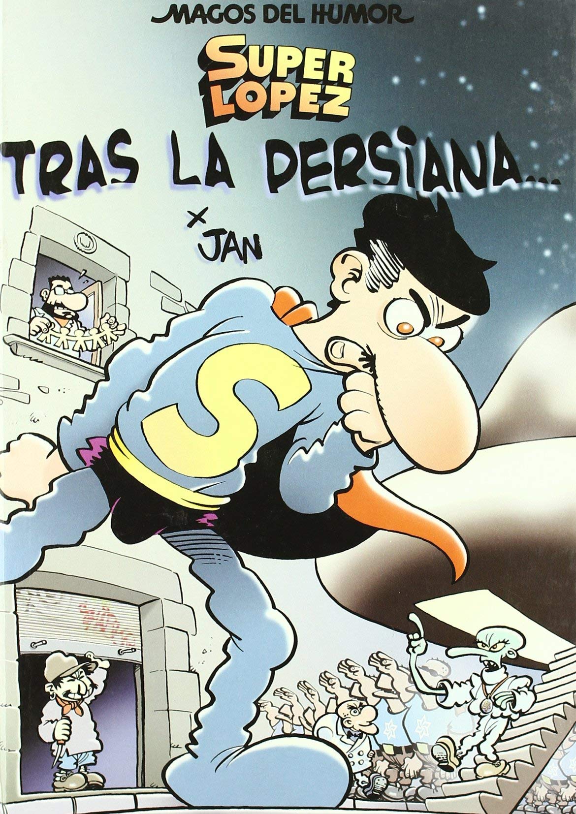 Libro: Superlópez. Tras la persiana... (Magos del Humor 104) (Bruguera Clásica)