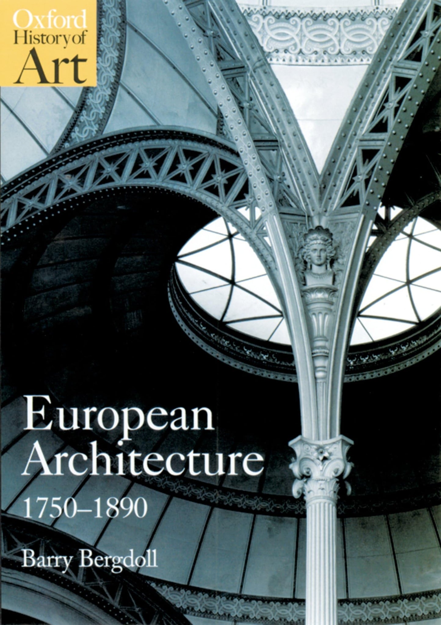 Libro: European Architecture 1750-1890 (Oxford History of Art)