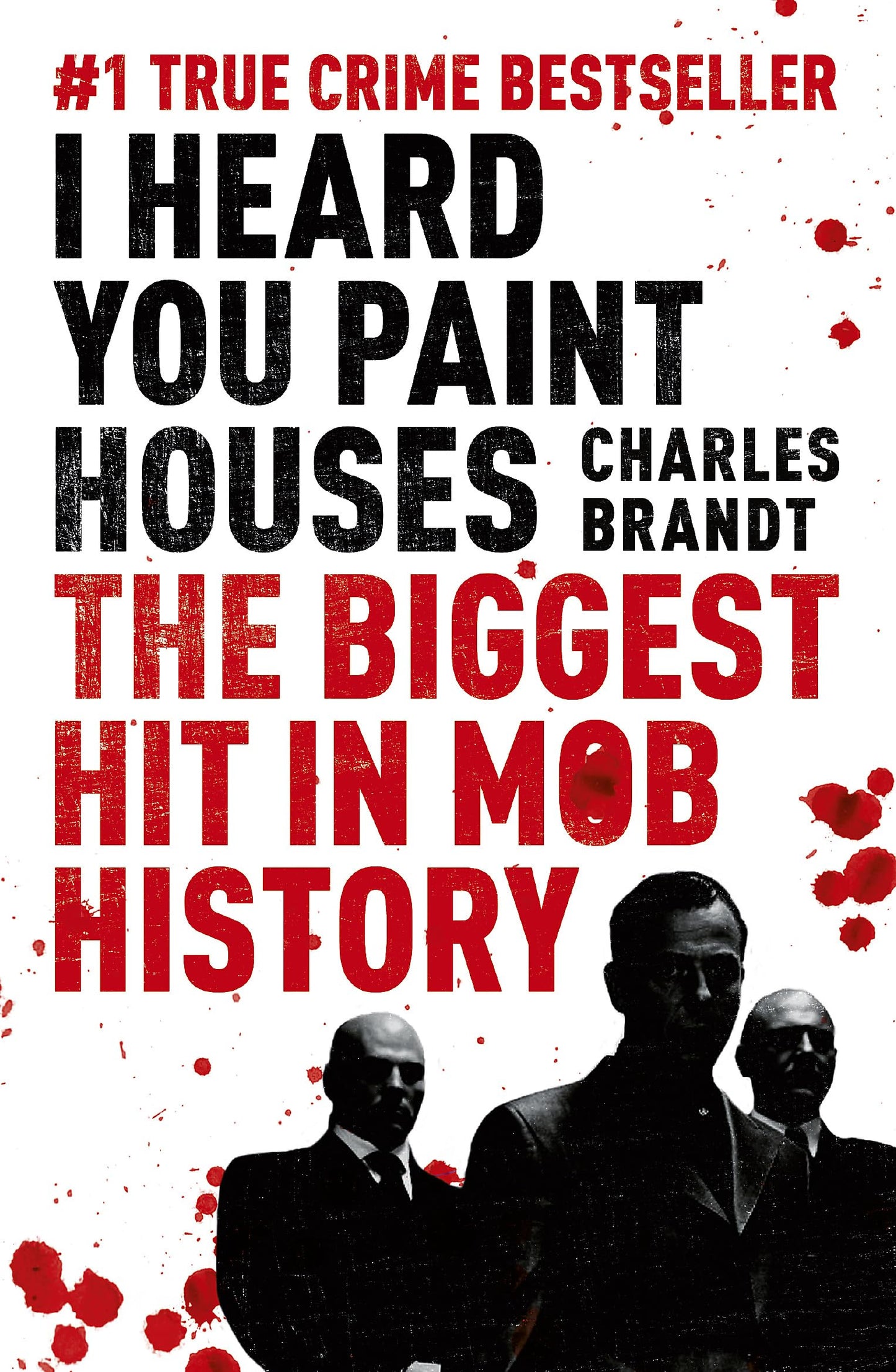 Libro: I Heard You Paint Houses