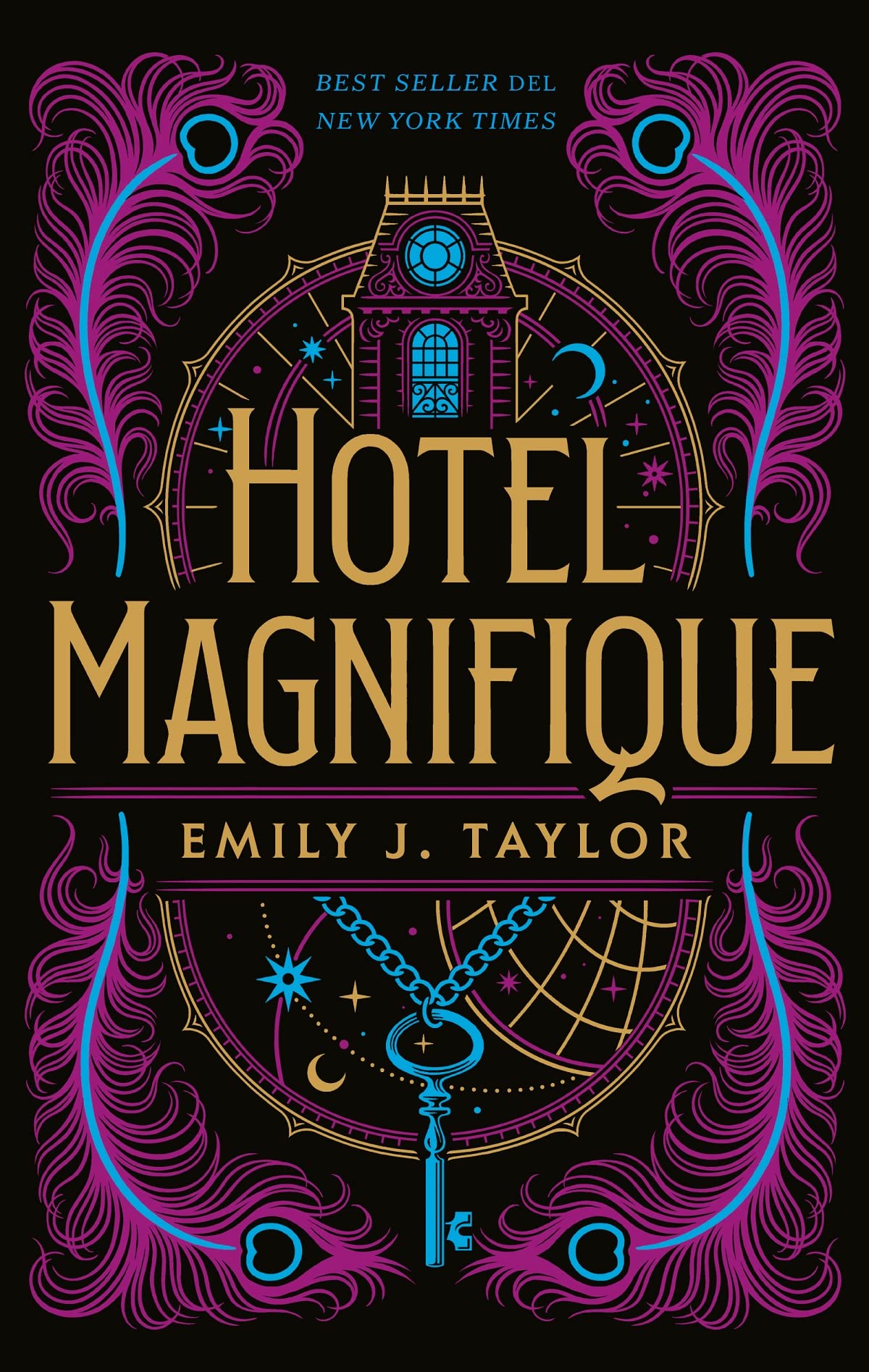 Libro: Hotel Magnifique: Bienvenido a un mundo de magia y misterio (Spanish Edition)