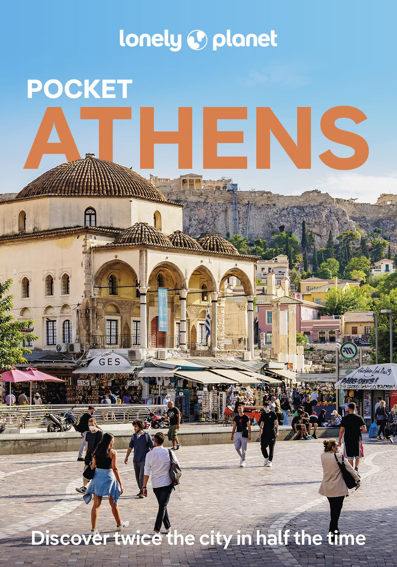 Libro: Lonely Planet Pocket Athens: Discover Twice the City in Half the Time | Top Sights | Maps & Walking Tours | Covers Acropolis Area, Monastiraki & Psyrri, Syntagma & Plaka and more (Pocket Guide)