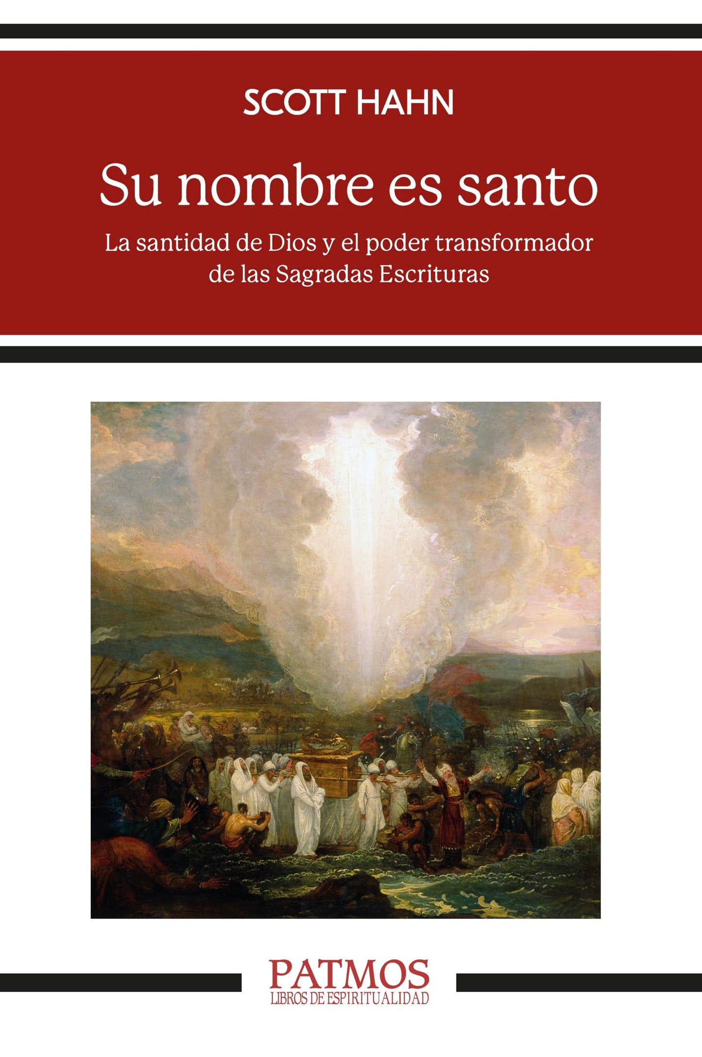Libro: Su nombre es santo: La santidad de Dios y el poder transformador de las Sagradas Escrituras: 319 (Patmos)