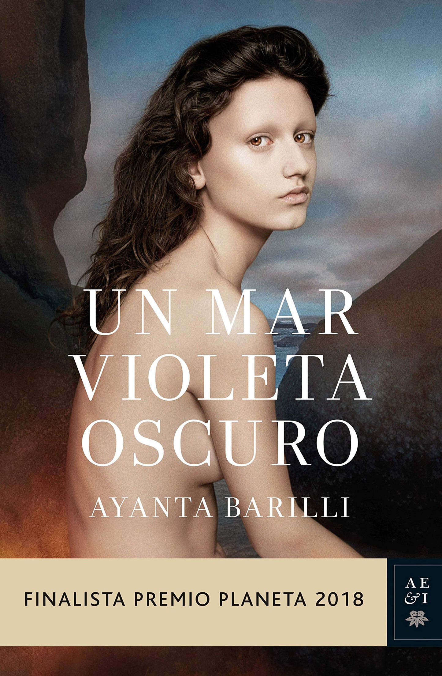 Libro: Un mar violeta oscuro: Finalista Premio Planeta 2018 (Autores Españoles e Iberoamericanos)