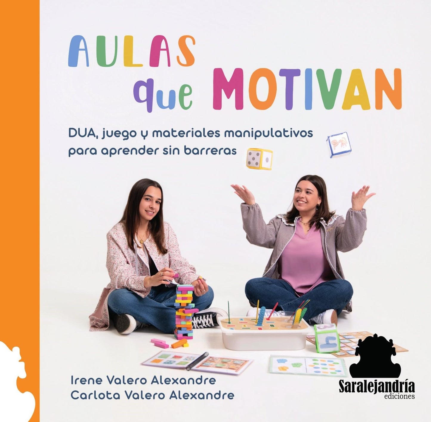 Libro: AULAS QUE MOTIVAN: DUA, juego y materiales manipulativos para aprender sin barreras
