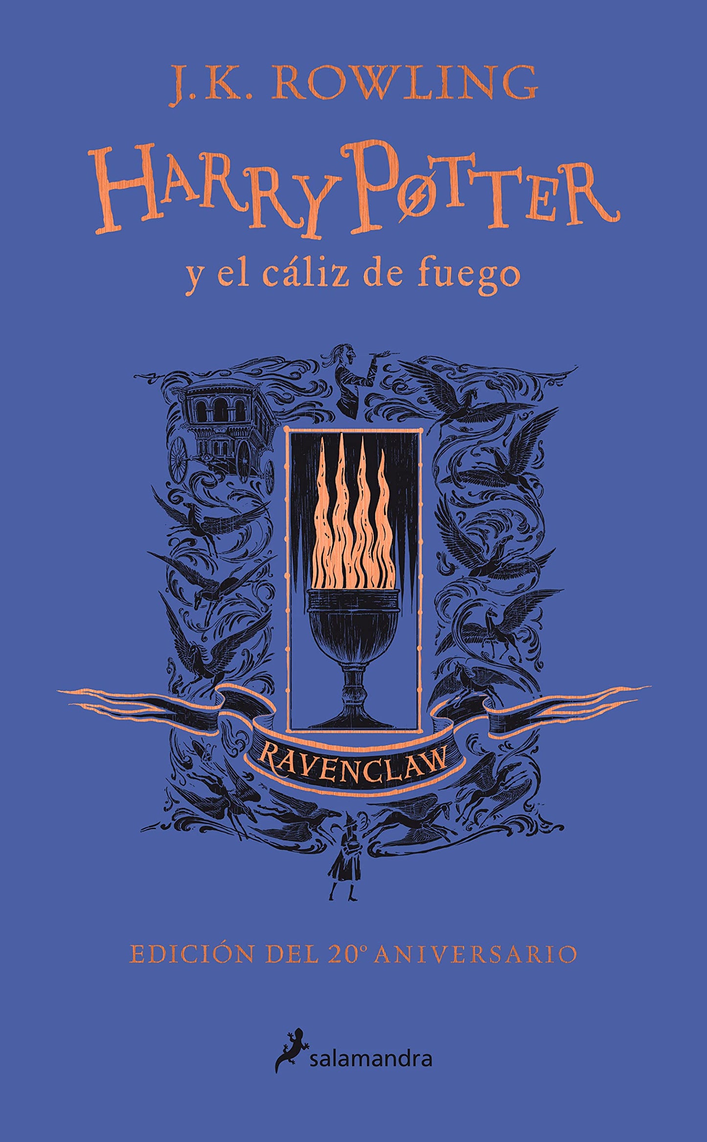 Libro: Harry Potter y el cáliz de fuego (20 Aniv. Ravenclaw) / Harry Potter and the Goblet of Fire (Ravenclaw) (Spanish Edition)