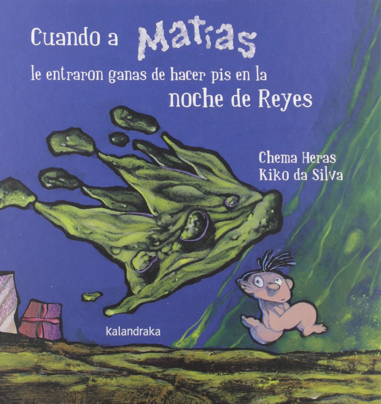 Libro: Cuando a Matías le entraron ganas de hacer pis en la noche de Reyes (Obras de autor)