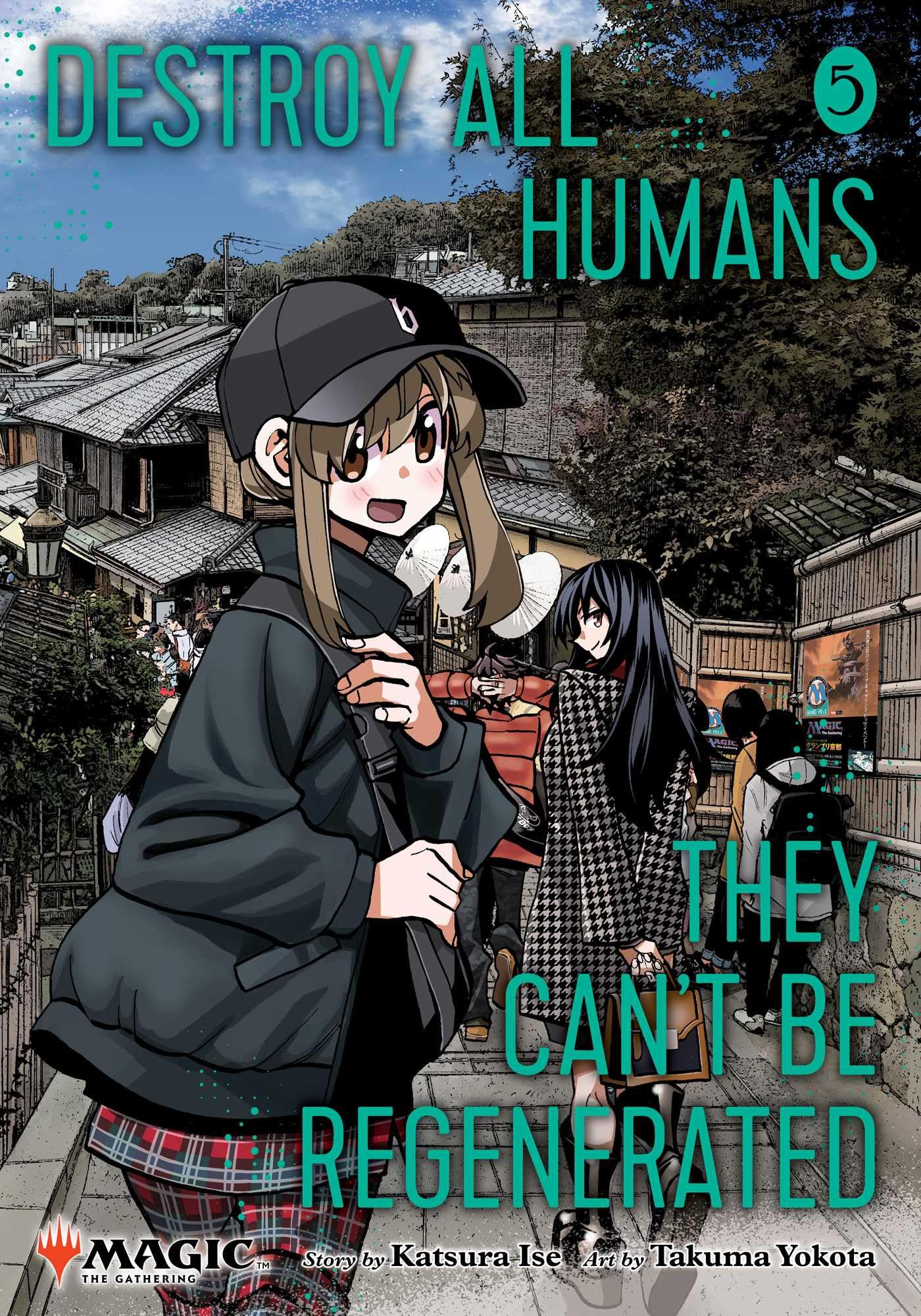 Libro: Destroy All Humans. They Can't Be Regenerated. A Magic: The Gathering Manga, Vol. 5: Limited edition Magic: The Gathering card included in first printing!