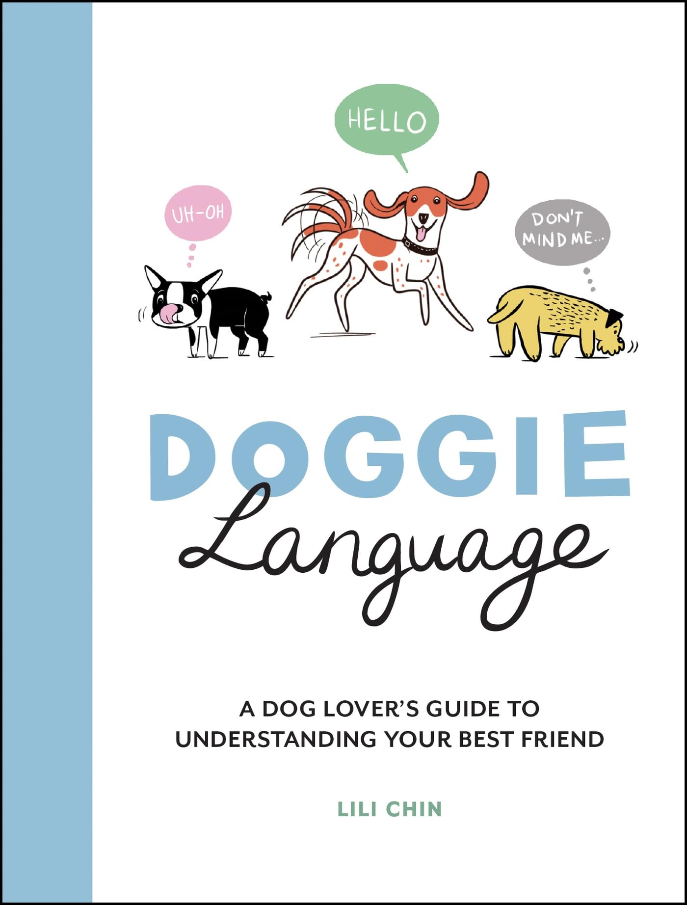 Libro: Doggie Language: A Dog Lover's Guide to Understanding Your Best Friend