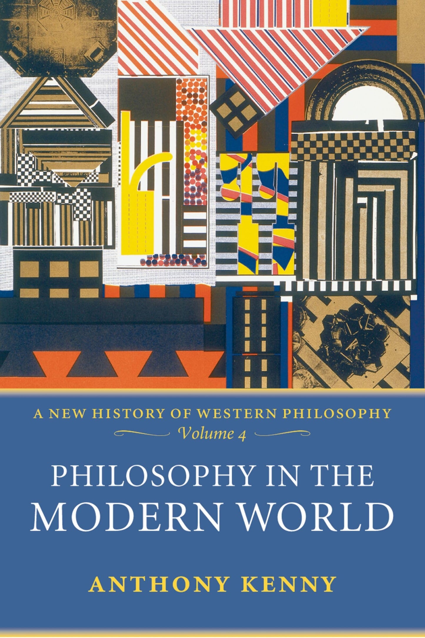 Libro: Philosophy in the Modern World: A New History of Western Philosophy, Volume 4