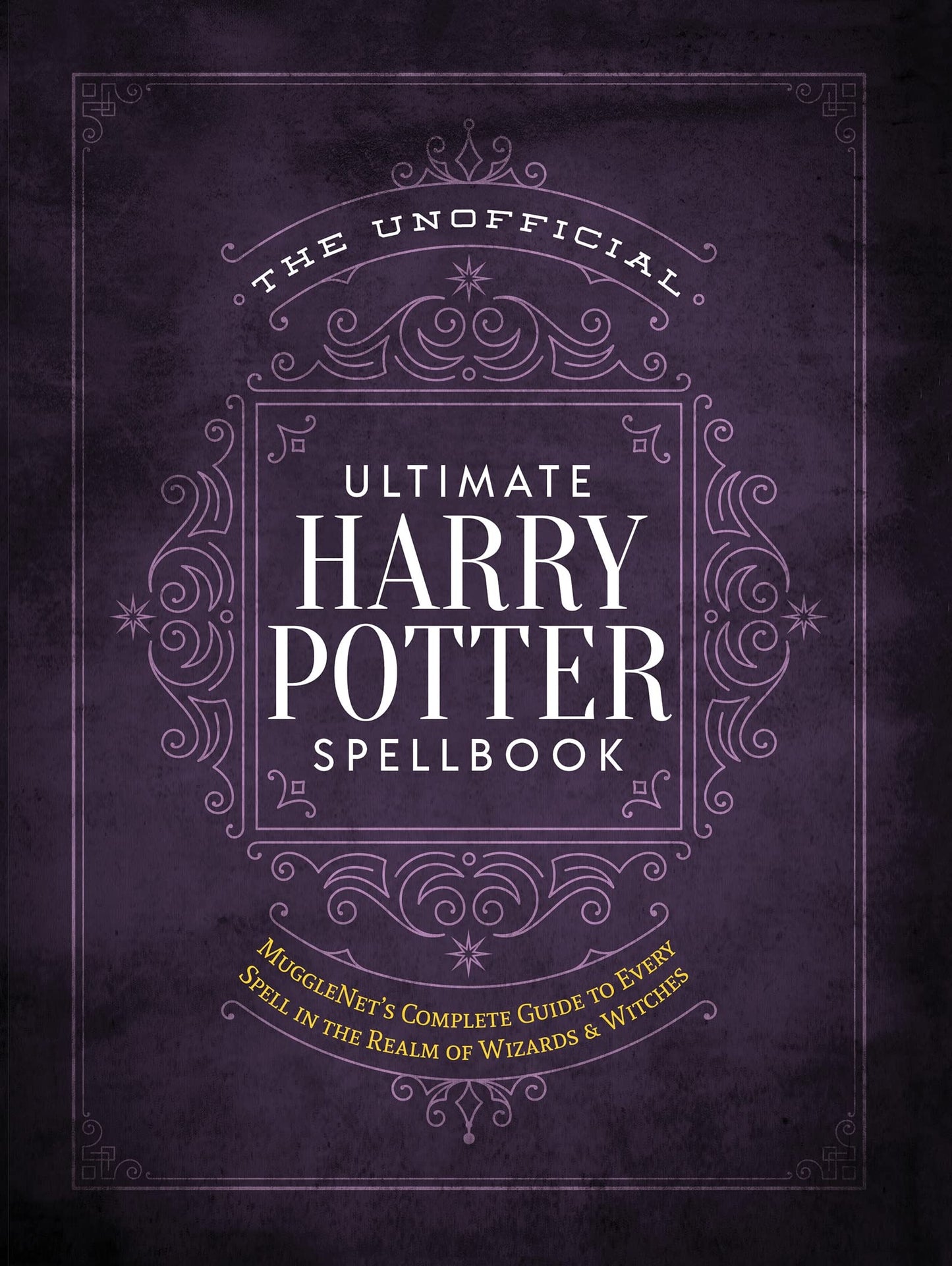 Libro: The Unofficial Ultimate Harry Potter Spellbook: A complete reference guide to every spell in the realm of wizards and witches