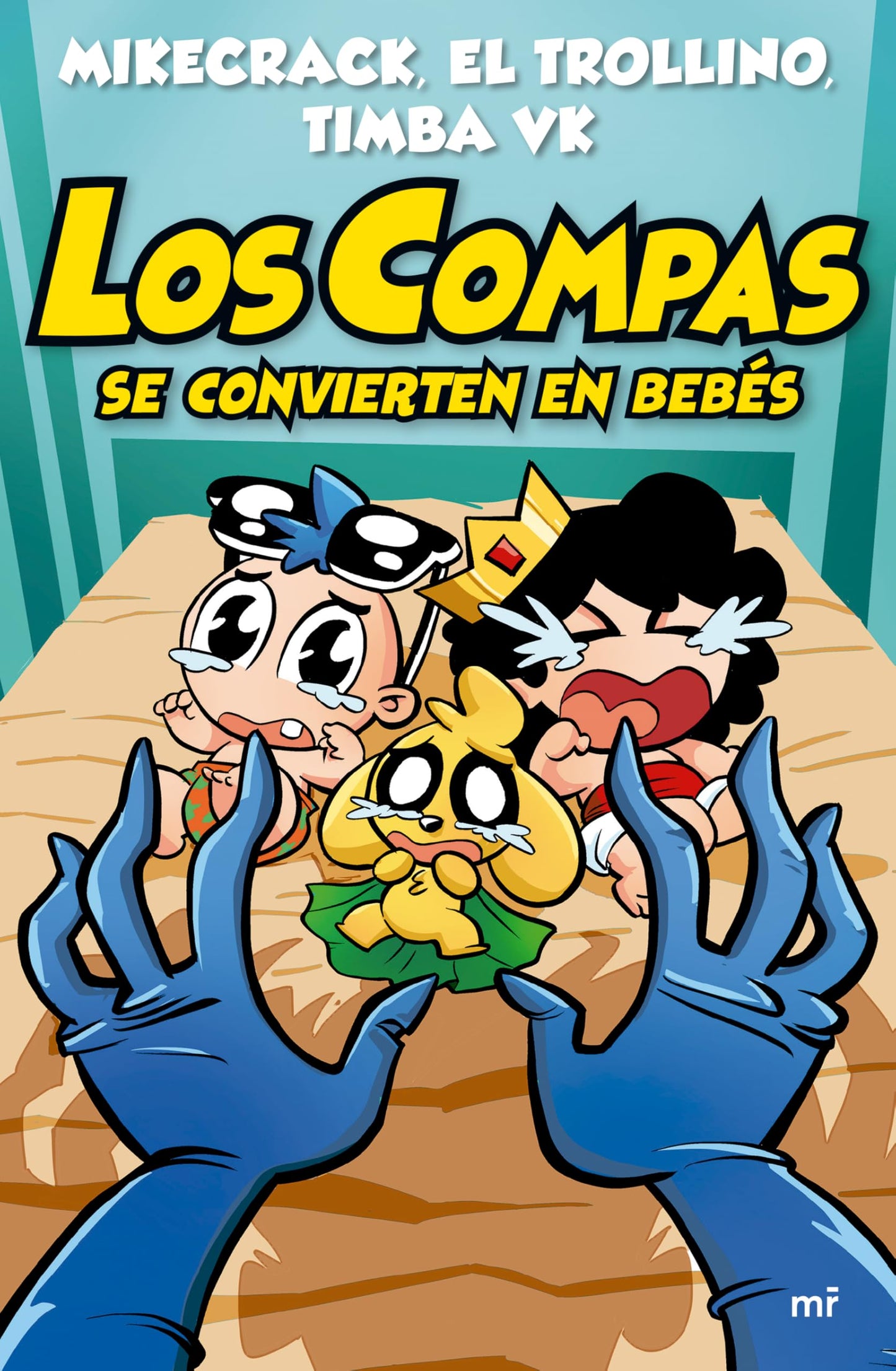 Libro: Los compas se convierten en bebés / The Compas Turn Into Babies (Spanish Edition)