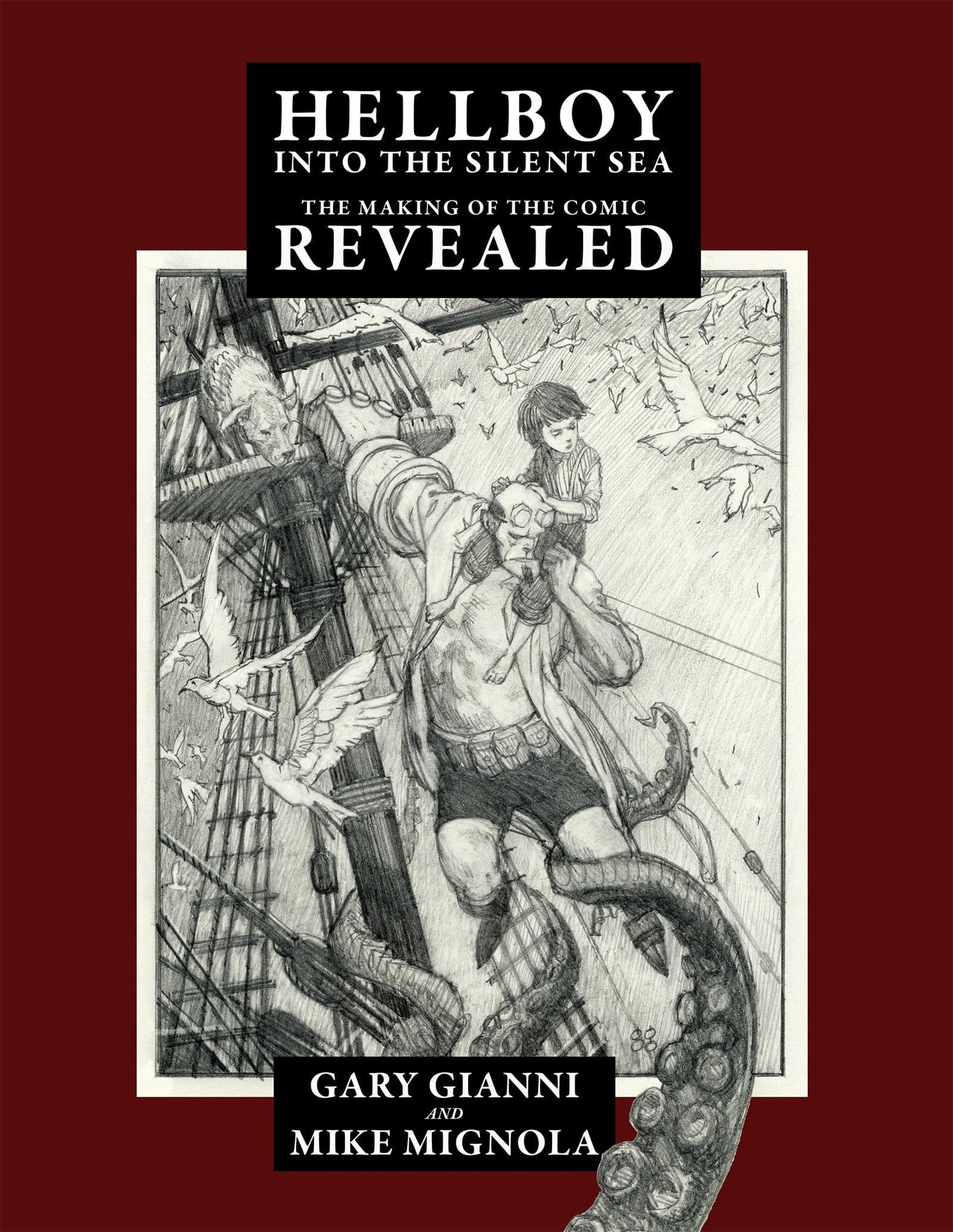 Libro: Hellboy Into the Silent Sea: The Making of the Comic Revealed