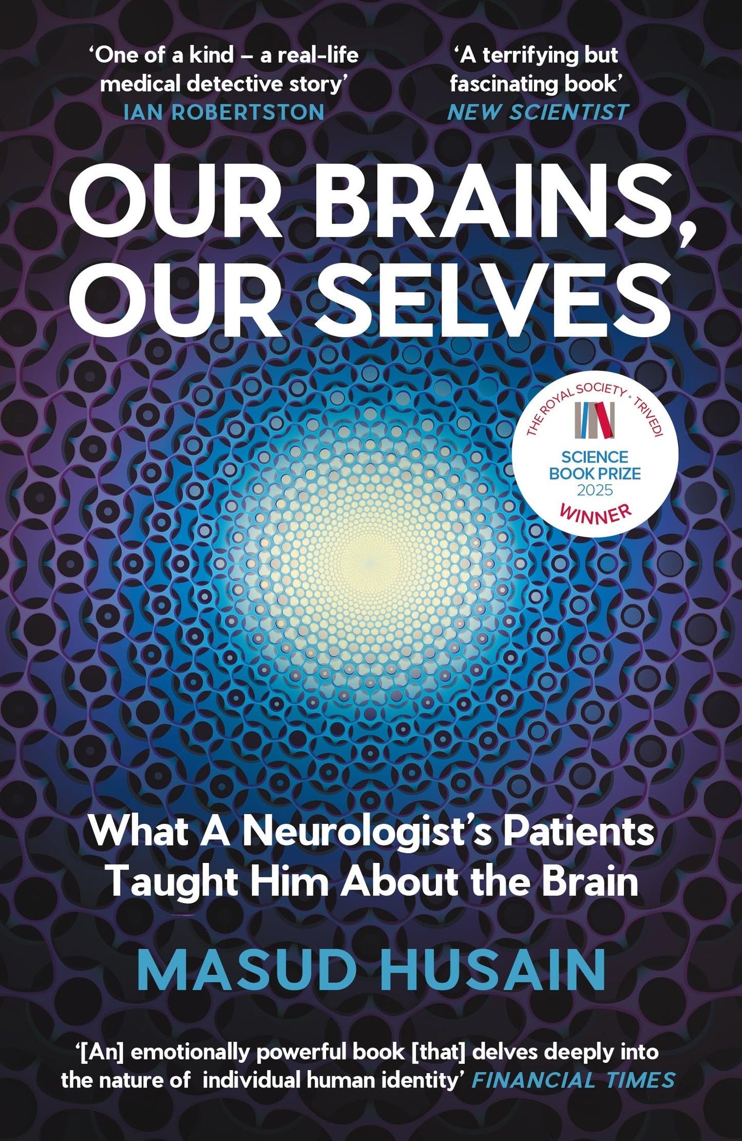 Libro: Our Brains, Our Selves: WINNER OF THE ROYAL SOCIETY TRIVEDI SCIENCE BOOK PRIZE