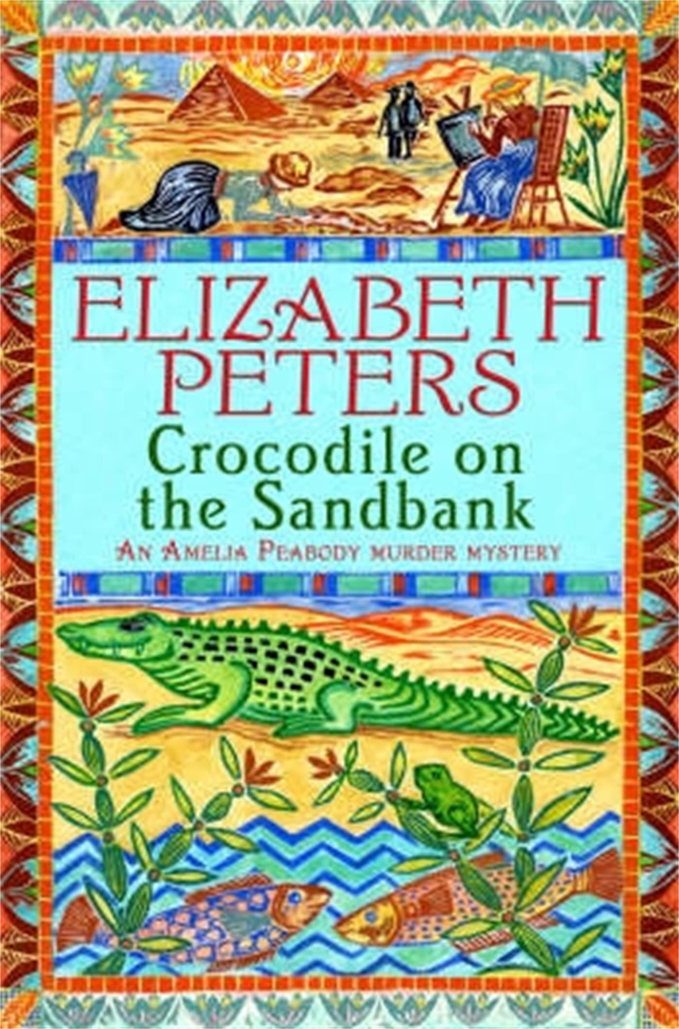 Libro: Crocodile on the Sandbank (Amelia Peabody Murder Mystery)