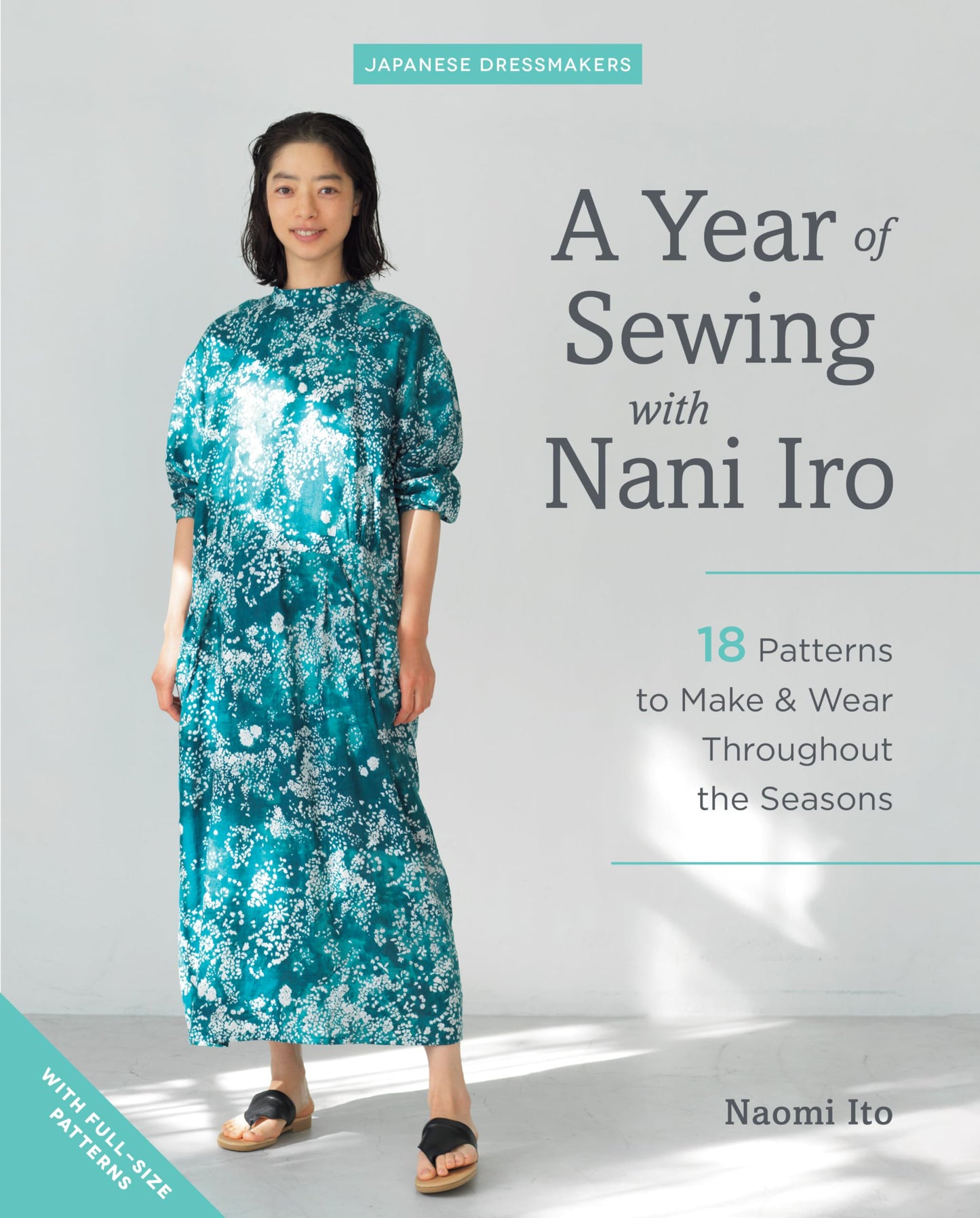 Libro: A Year of Sewing with Nani Iro: 18 Patterns to Make & Wear Throughout the Seasons (Japanese Dressmakers)