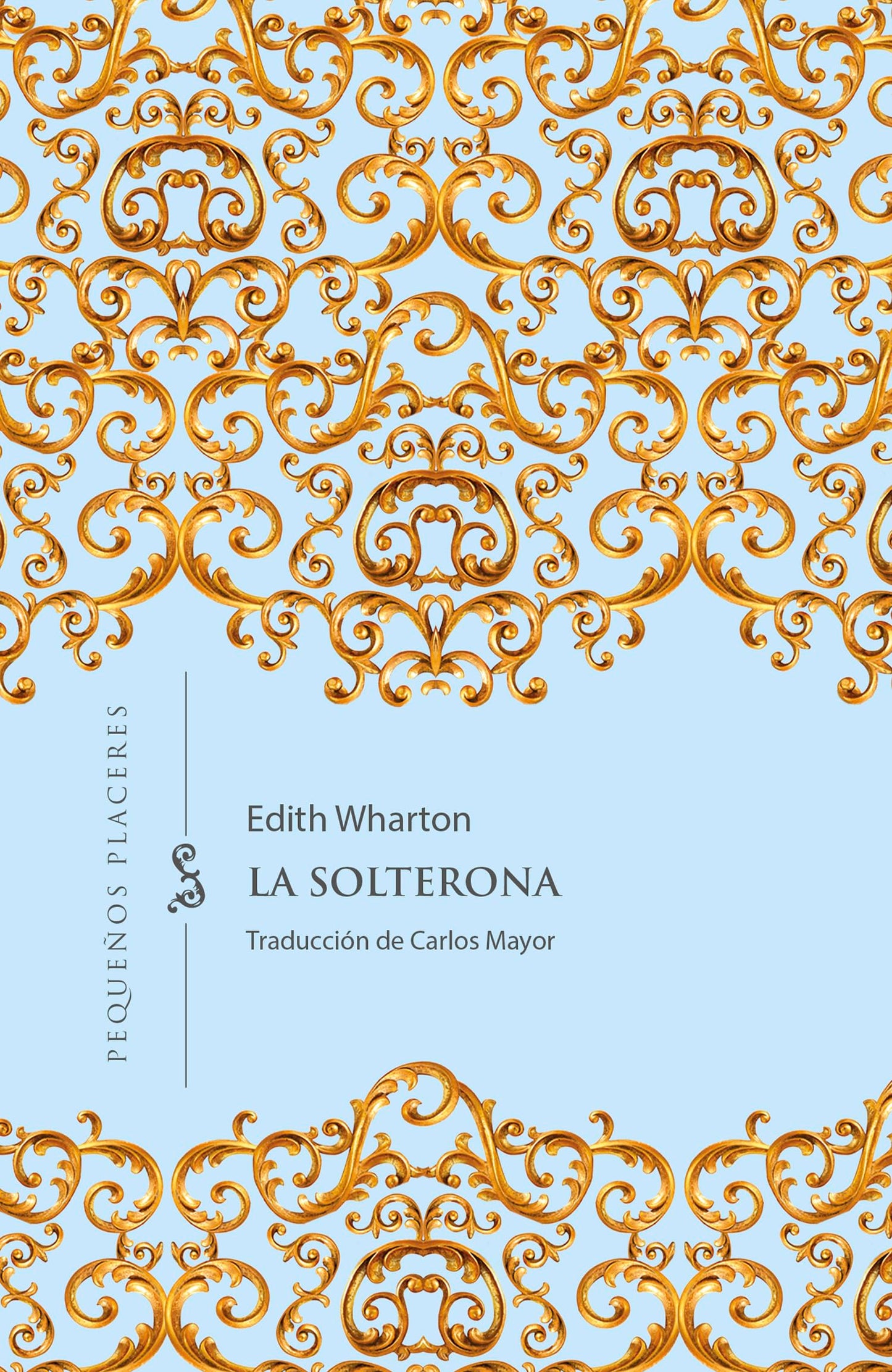 Libro: La solterona: 22 (Pequeños placeres)