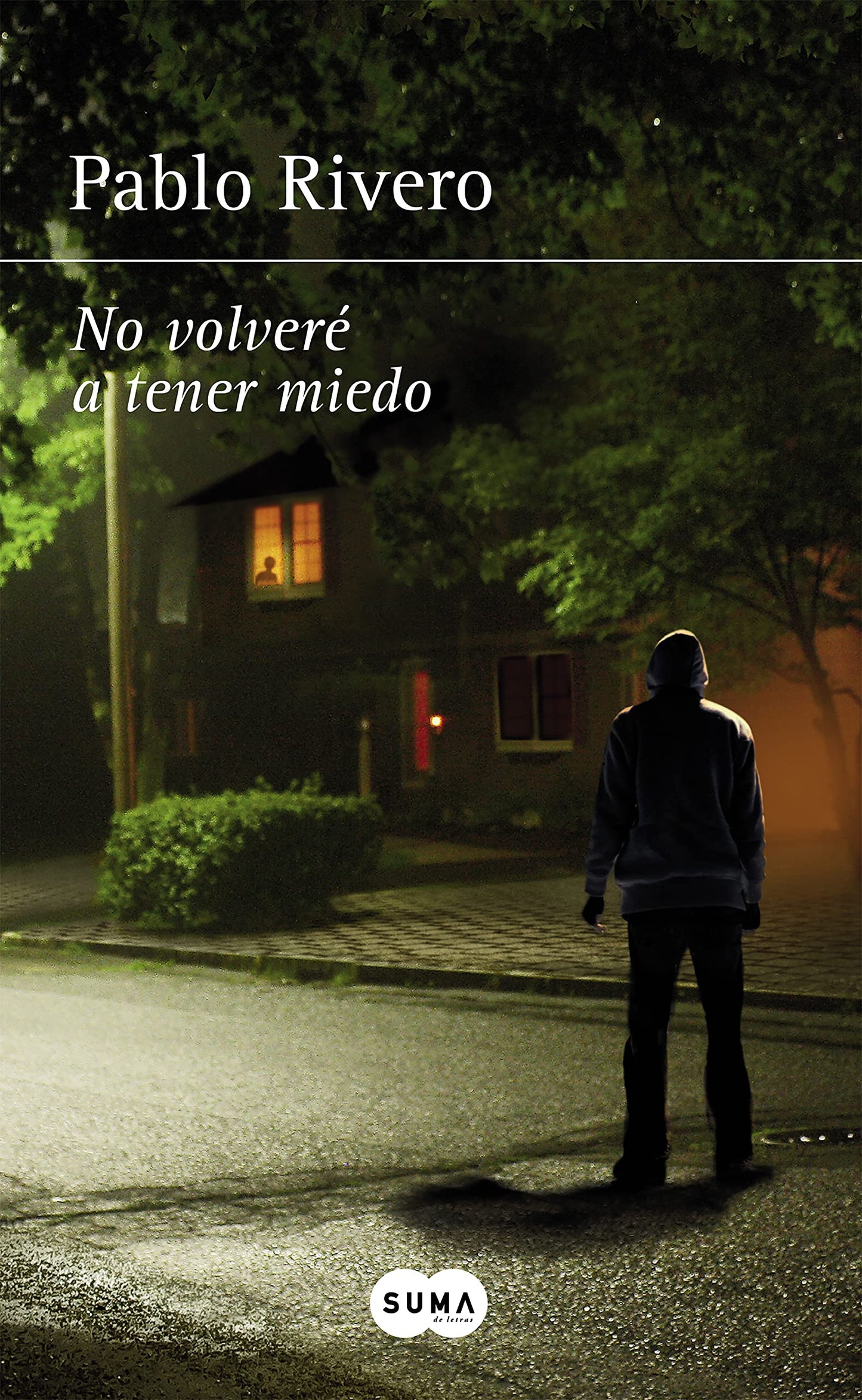 Libro: No volveré a tener miedo (SUMA)