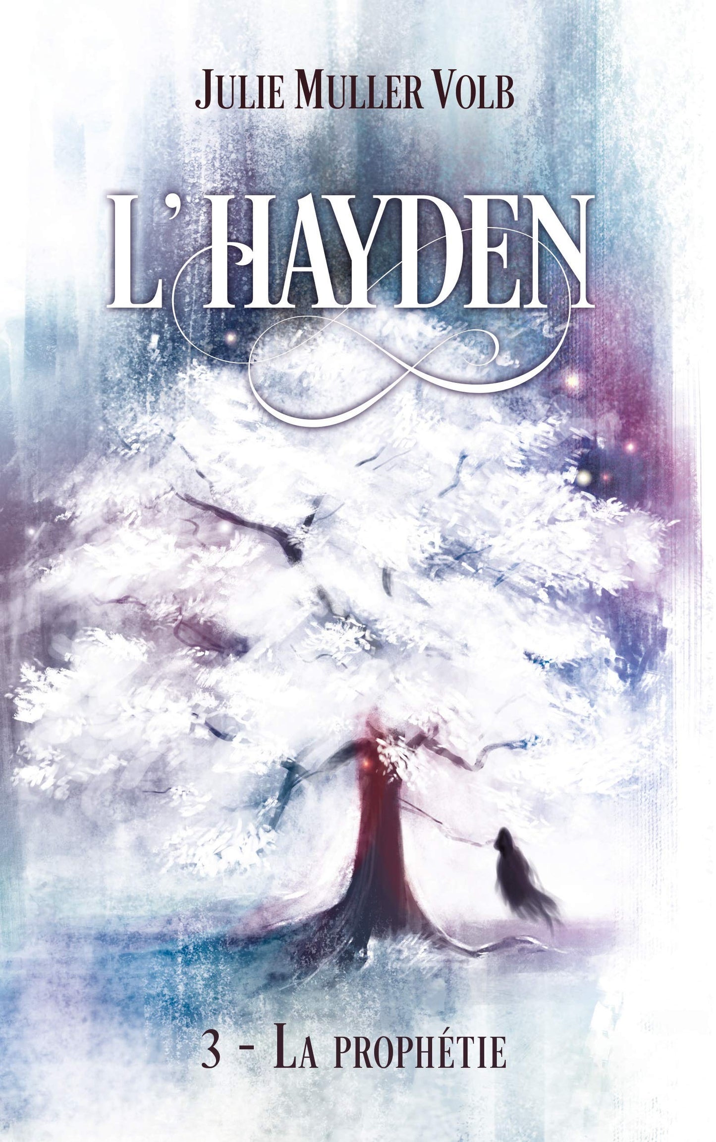 Libro: L'Hayden - 3: La prophétie